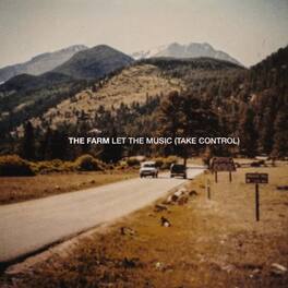 The FARM - Let The Music (Take Control) - VINYL LP