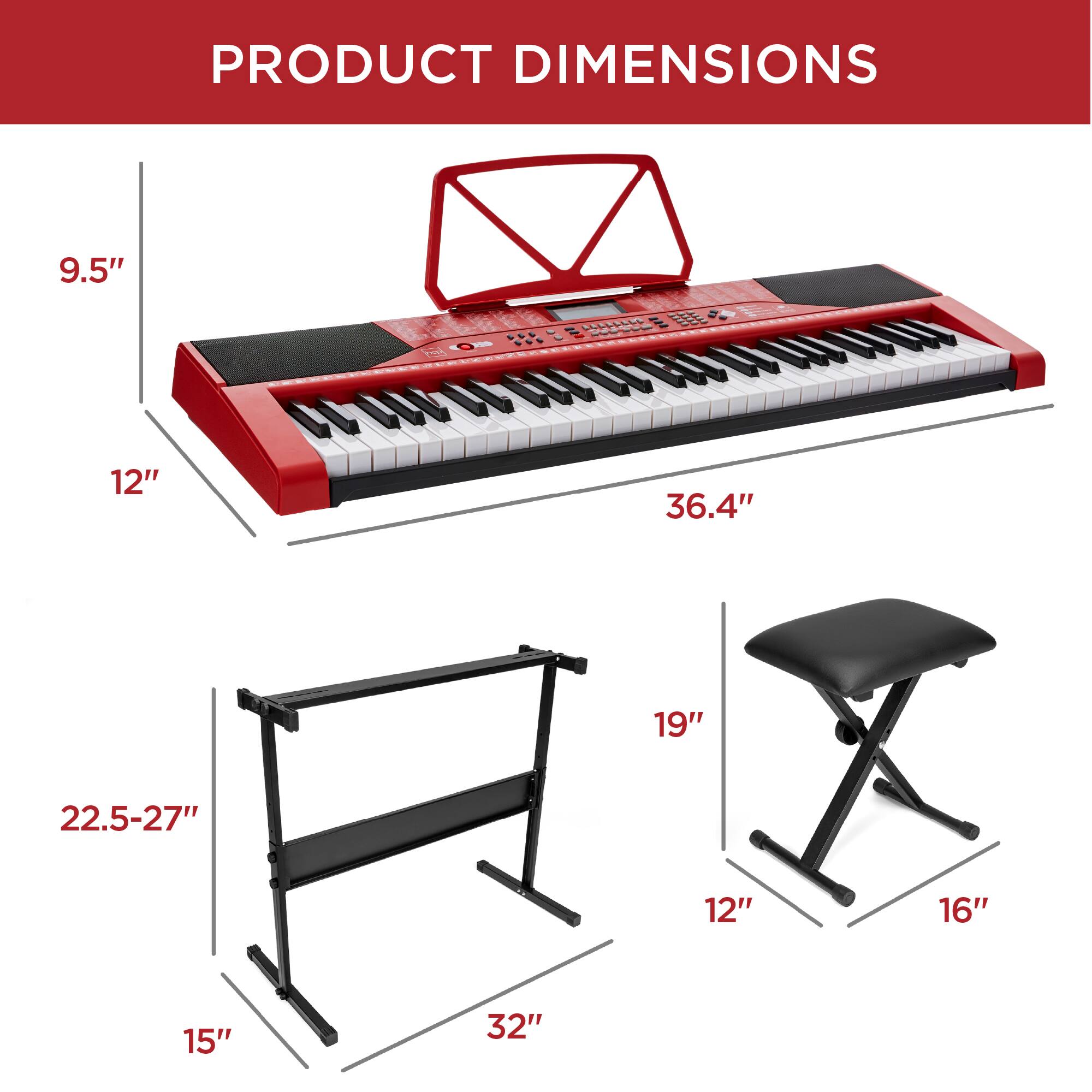 PRODUCT DIMENSIONS

- Keyboard: 9.5" x 12" x 36.4"
- Stand: 22.5-27" x 15" x 32"
- Bench: 19" x 12" x 16"