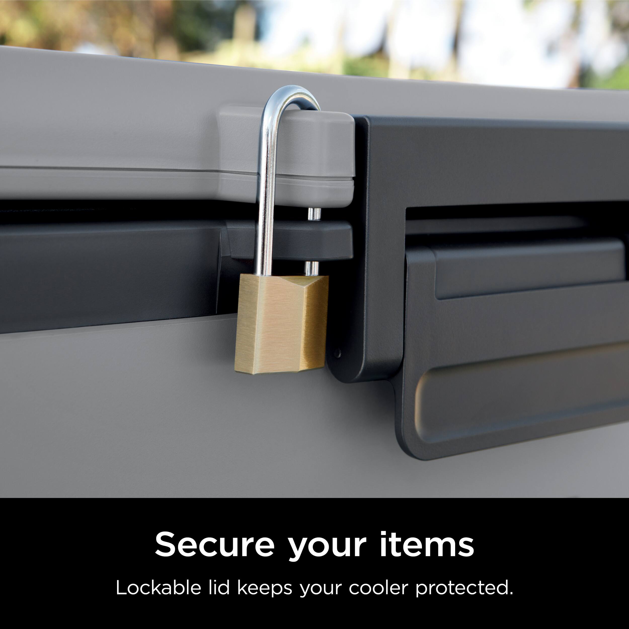 Secure your items. Lockable lid keeps your cooler protected.
