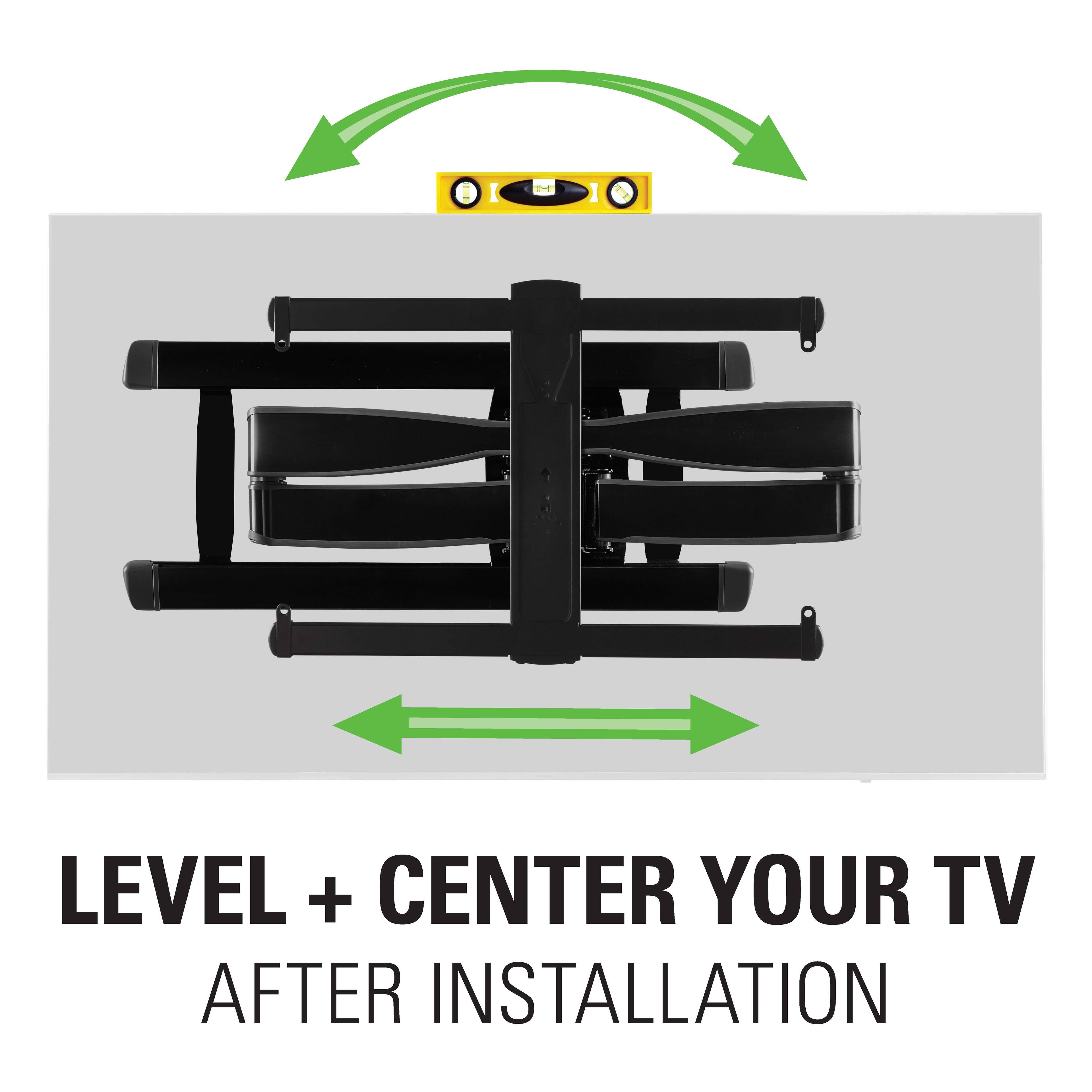 LEVEL + CENTER YOUR TV AFTER INSTALLATION