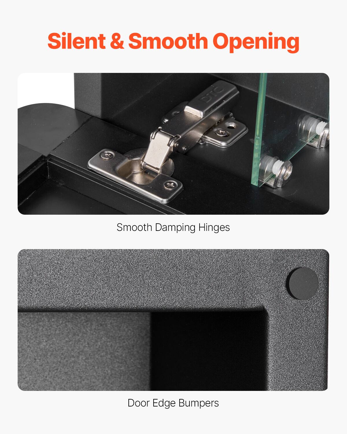 Silent & Smooth Opening

Smooth Damping Hinges

Door Edge Bumpers