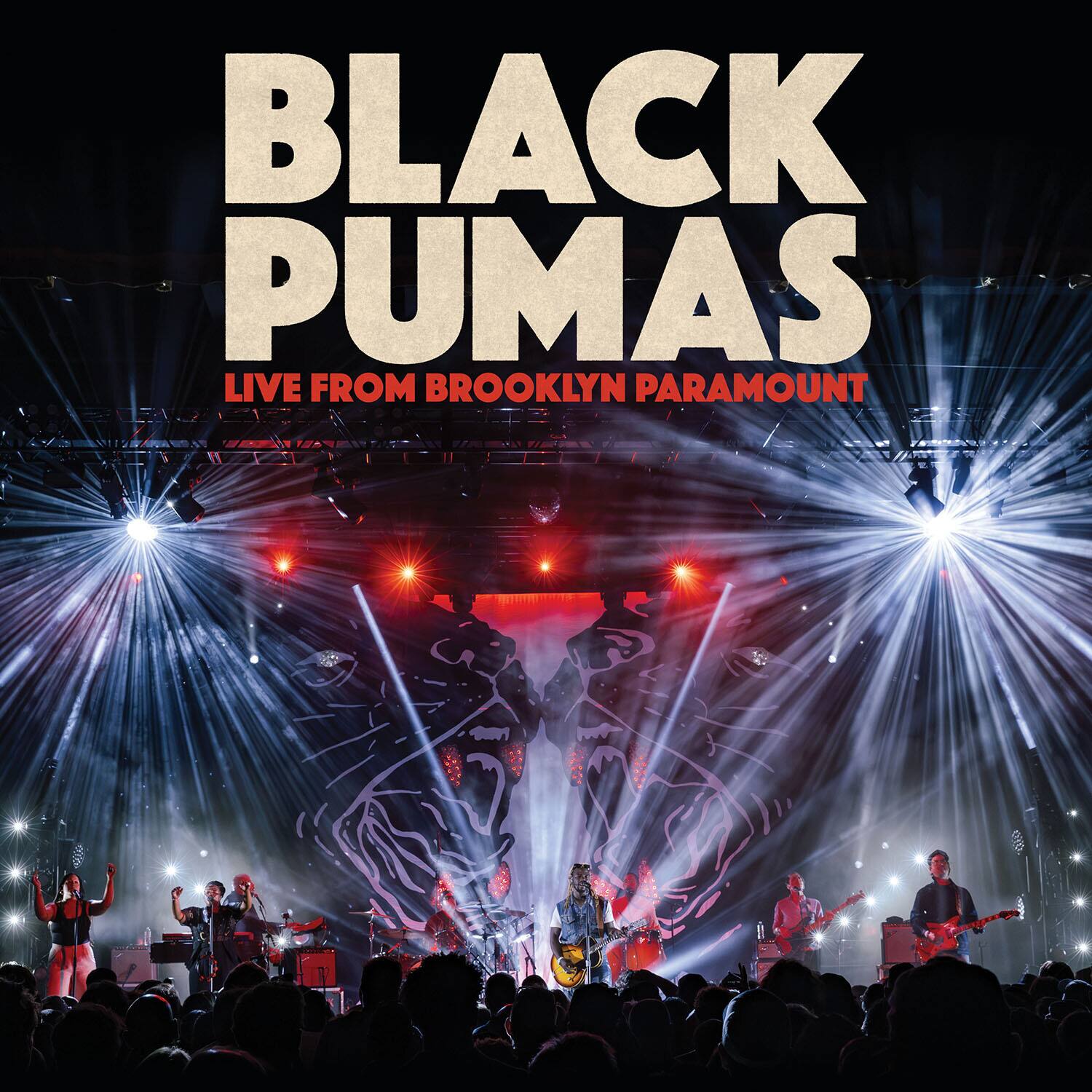 BLACK PUMAS  
LIVE FROM BROOKLYN PARAMOUNT