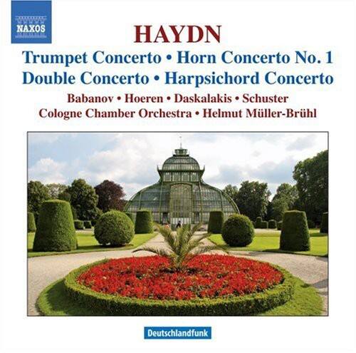 HAYDN  
Trumpet Concerto • Horn Concerto No. 1  
Double Concerto • Harpsichord Concerto  

Babanov • Hoeren • Daskalakis • Schuster  
Cologne Chamber Orchestra • Helmut Müller-Brühl  

Deutschlandfunk