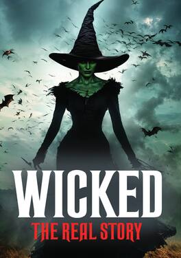 Wicked: The Real Story - DVD