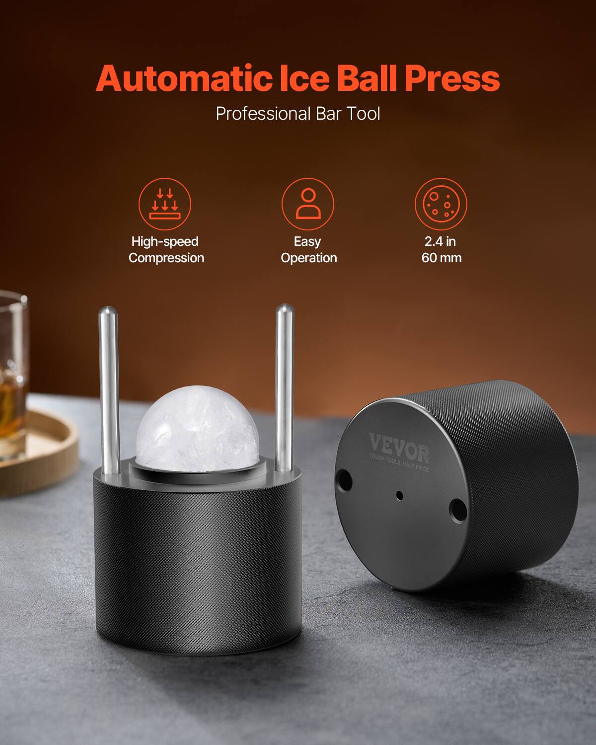 Automatic Ice Ball Press  
Professional Bar Tool  

- High-speed Compression  
- Easy Operation  
- 2.4 in / 60 mm  

VEVOR  
TOUGH TOOLS HALF PRICE
