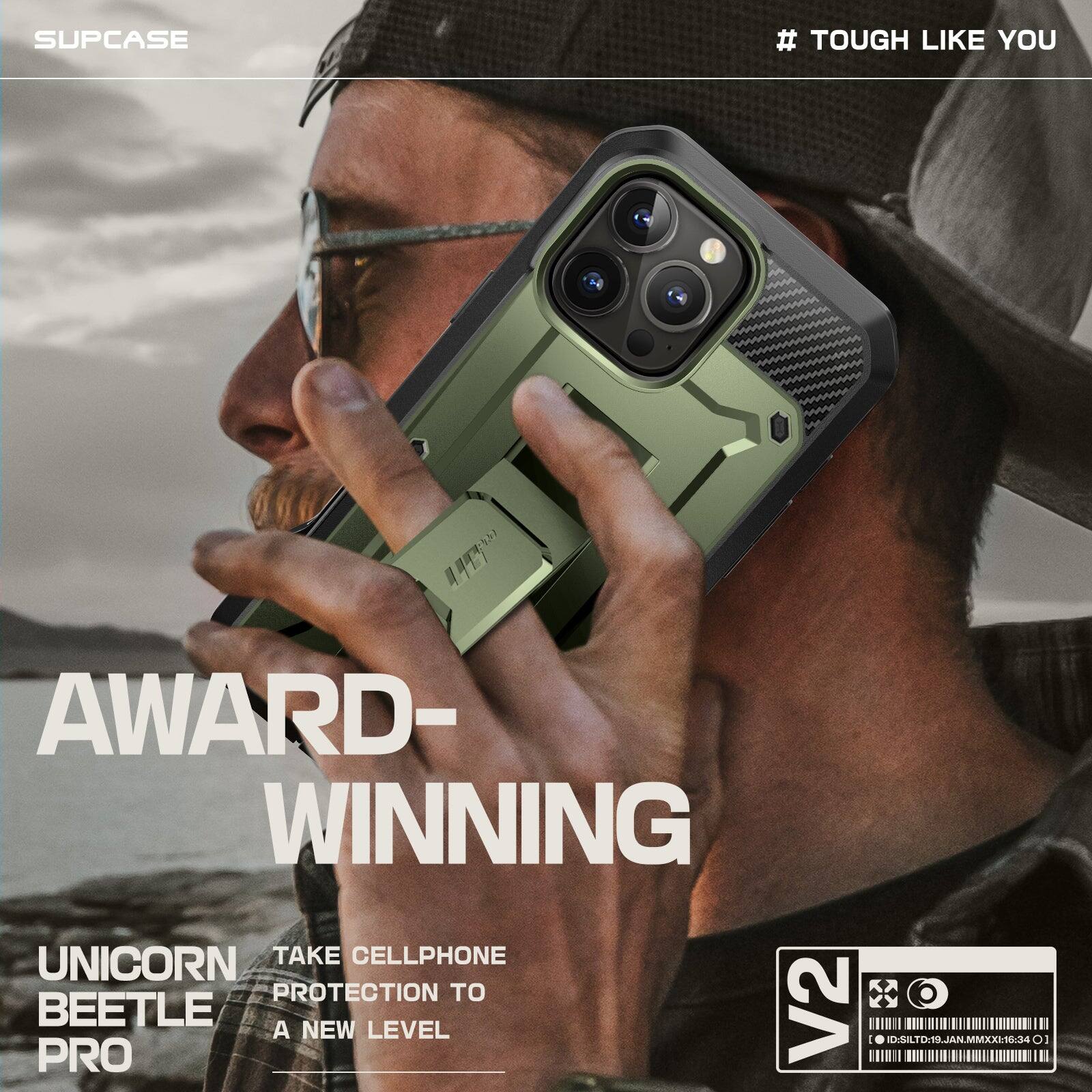 SUPCASE # TOUGH LIKE YOU

AWARD-WINNING UNICORN BEETLE PRO 2 TAKE CELLPHONE PROTECTION TO A NEW LEVEL

ID: SILTD: 9_JAN_MMXXE16:34 O1 PRO TII DHIN