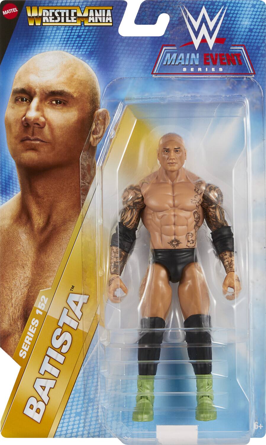 MATTEL WRESTLEMANIA L W MAIN EVENT SERIES TM 152 SERIES BATISTA 6+