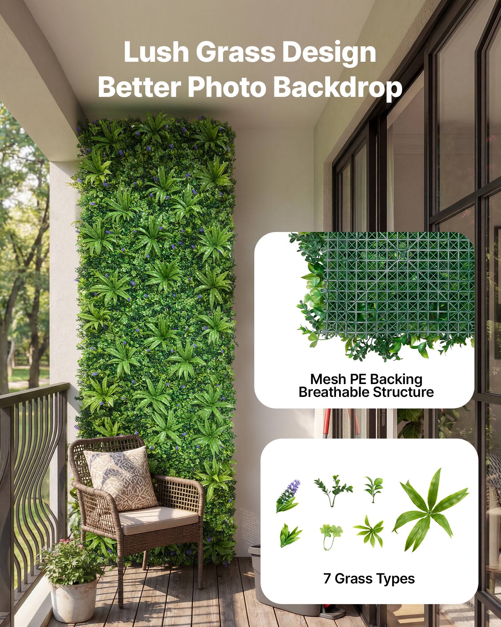Lush Grass Design  
Better Photo Backdrop  

Mesh PE Backing  
Breathable Structure  

7 Grass Types