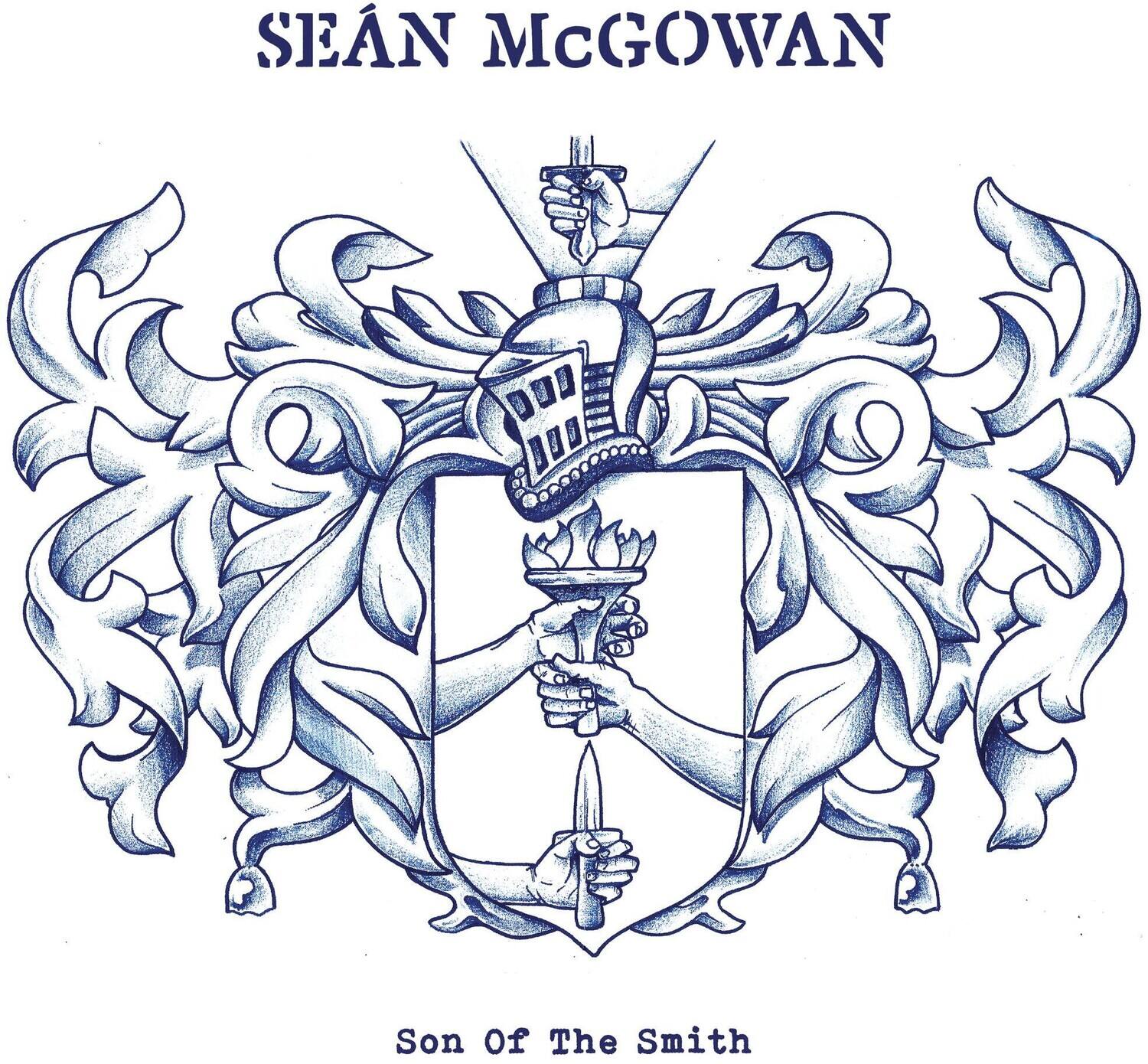 SEÁN McGOWAN  
Son of The Smith