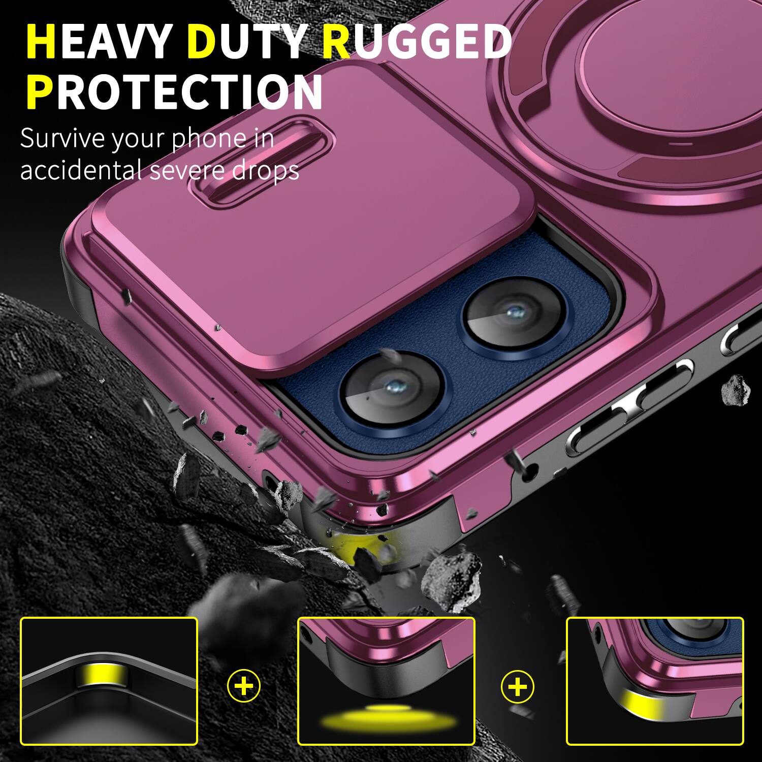 HEAVY DUTY RUGGED PROTECTION  
Survive your phone in accidental severe drops