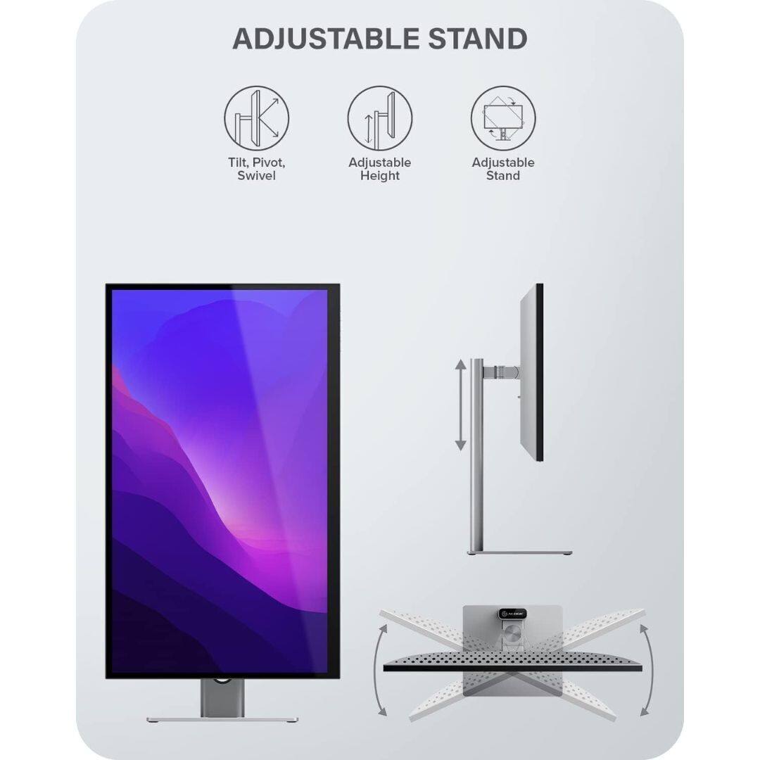 ADJUSTABLE STAND
Tilt, Pivot, Swivel
Adjustable Height
Adjustable Stand