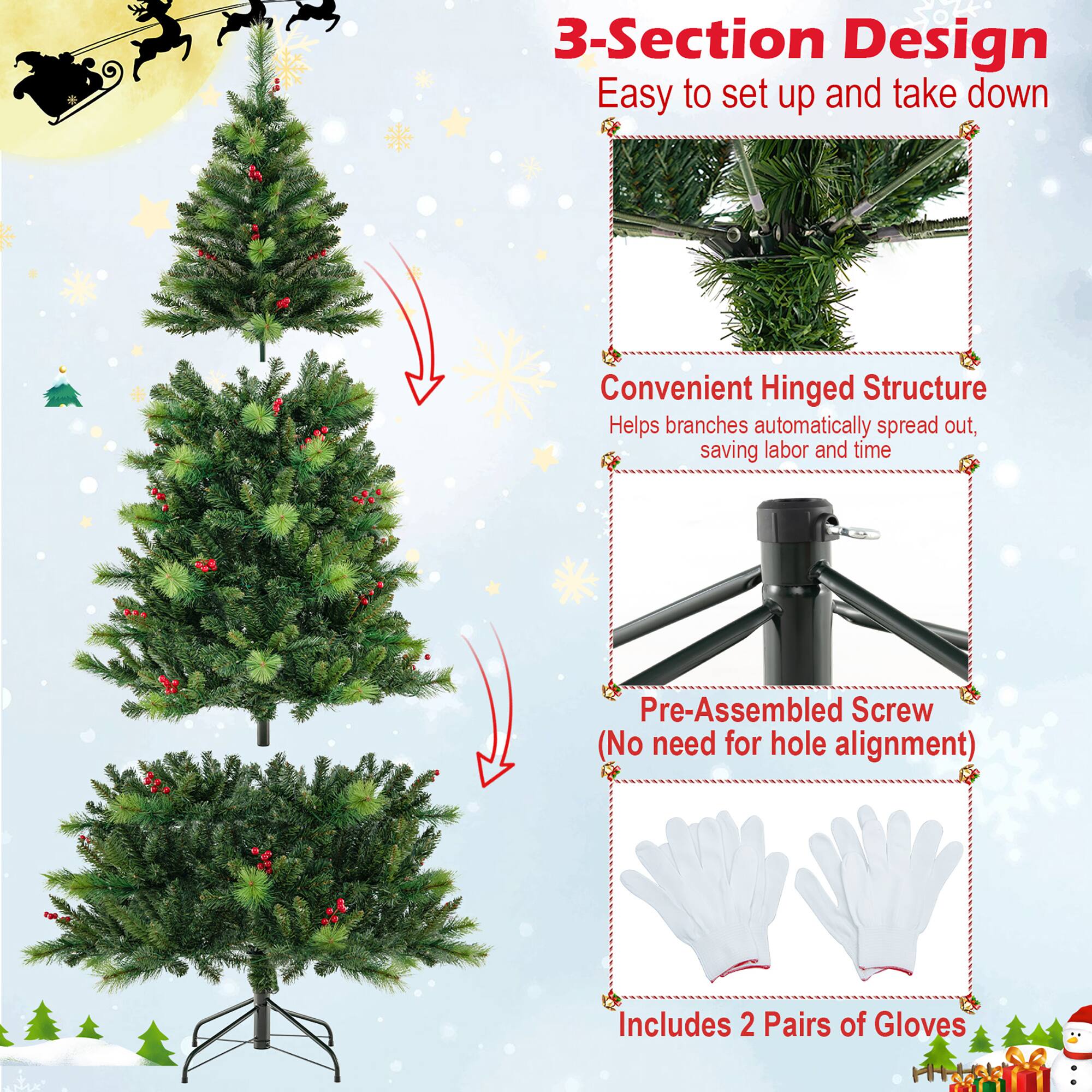 3-Section Design  
Easy to set up and take down  

Convenient Hinged Structure  
Helps branches automatically spread out, saving labor and time  

Pre-Assembled Screw  
(No need for hole alignment)  

Includes 2 Pairs of Gloves