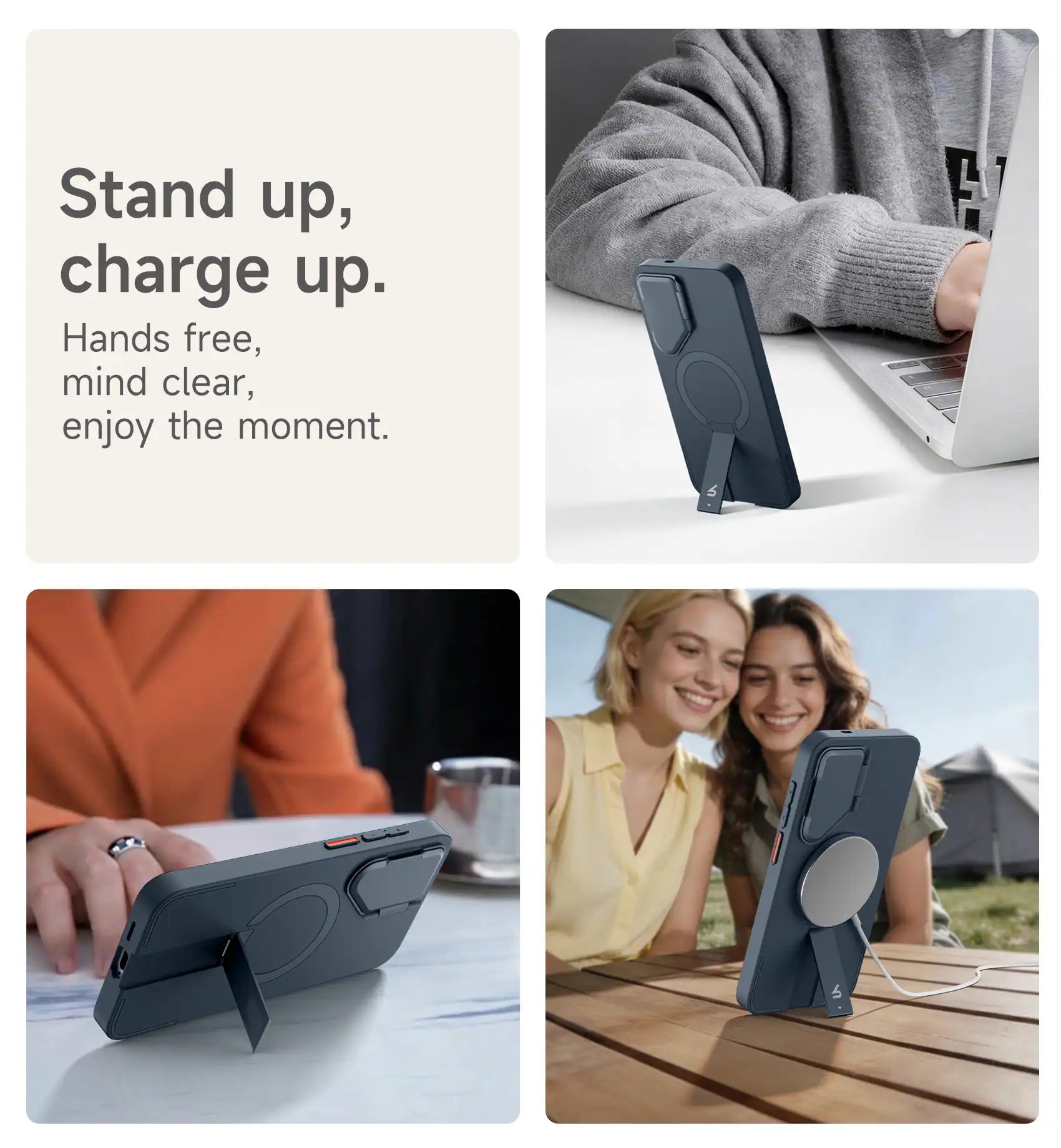Stand up, charge up.  
Hands free, mind clear, enjoy the moment.