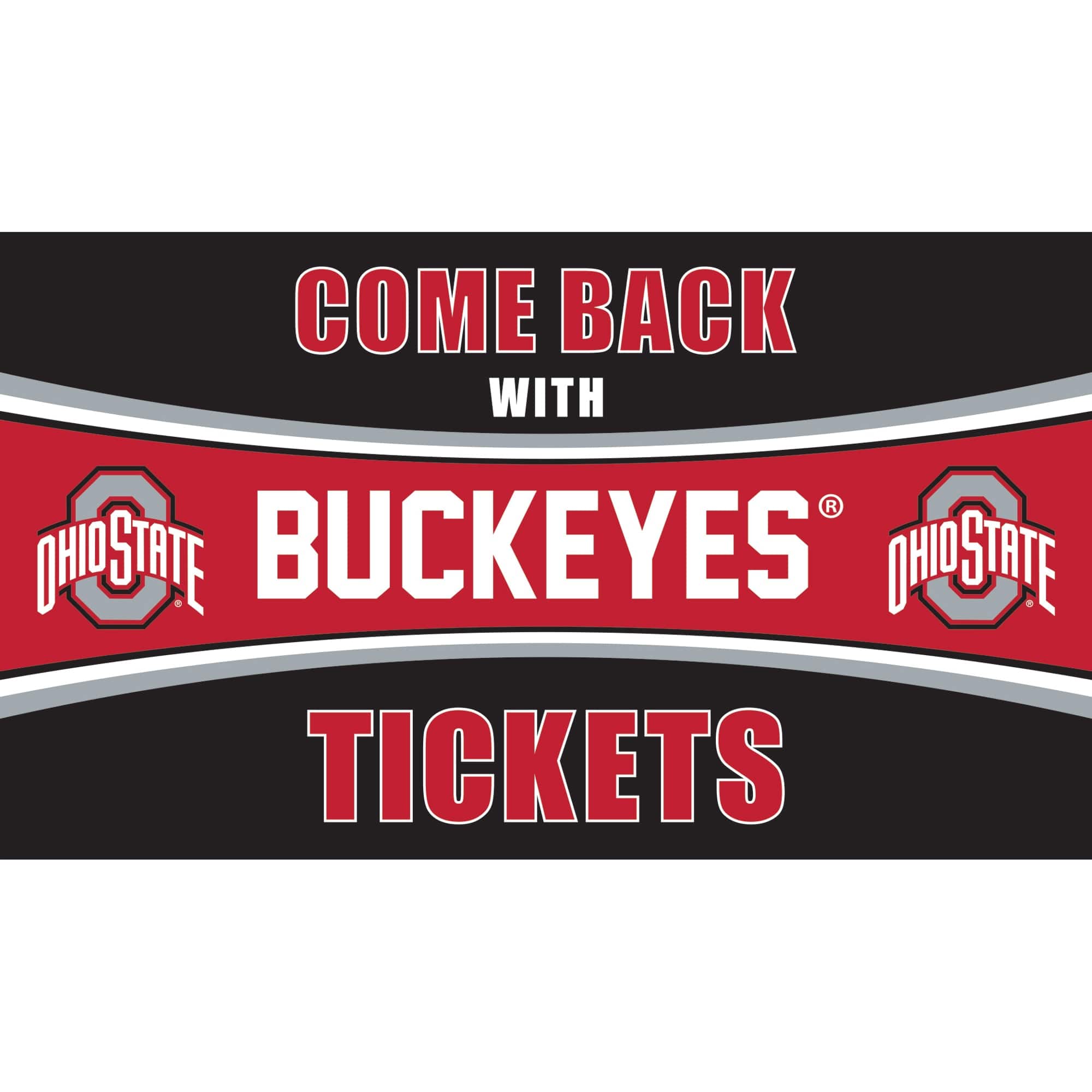 Evergreen Enterprises - Ohio State Buckeyes 28" x 16" Come Back With Tickets Door Mat - Multicolor