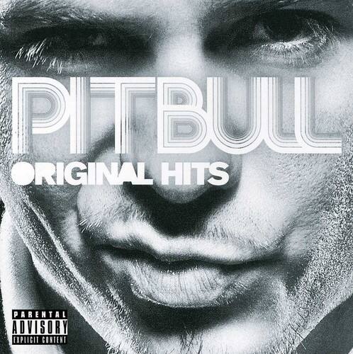 PITBULL  
ORIGINAL HITS  

PARENTAL ADVISORY  
EXPLICIT CONTENT