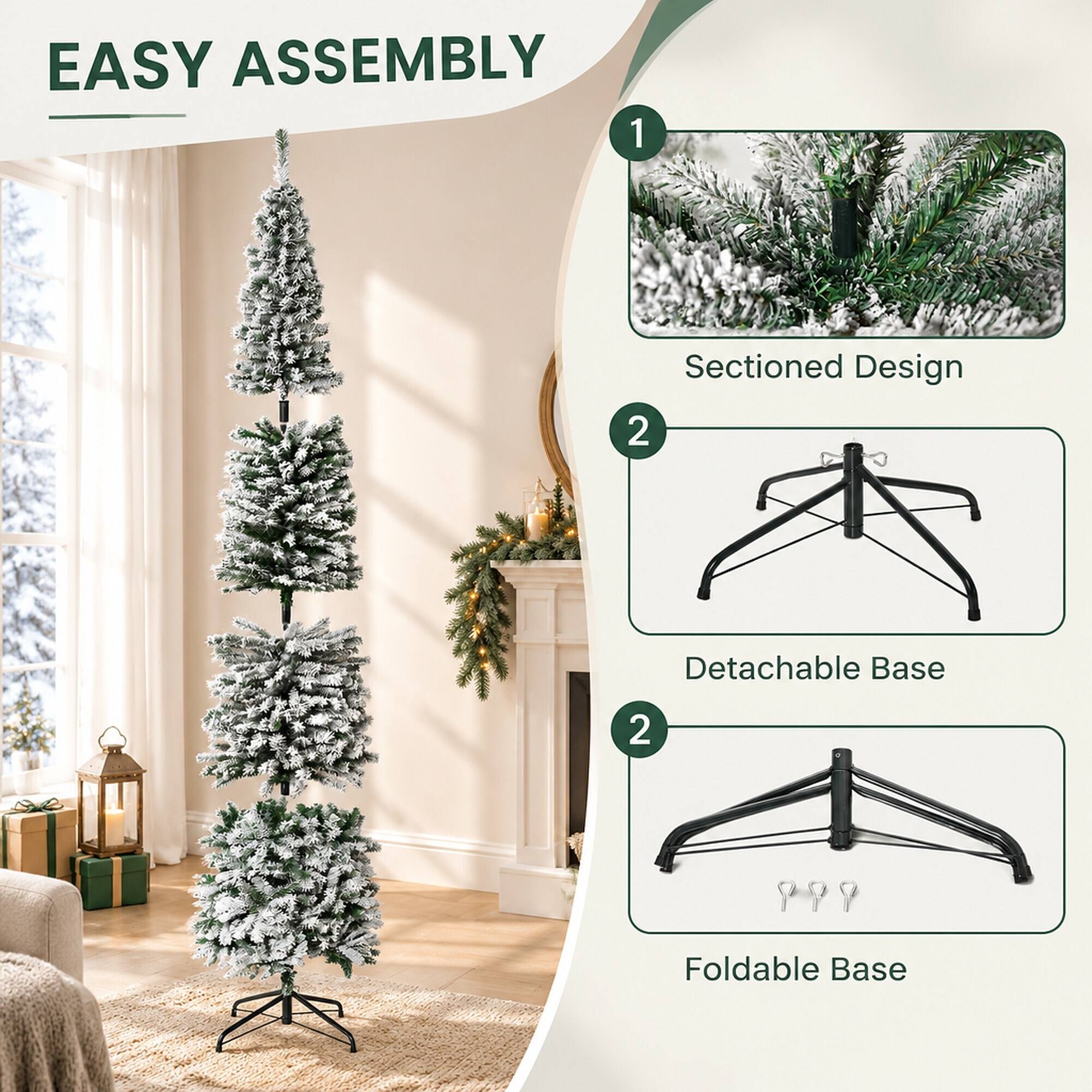 EASY ASSEMBLY

1. Sectioned Design
2. Detachable Base
2. Foldable Base