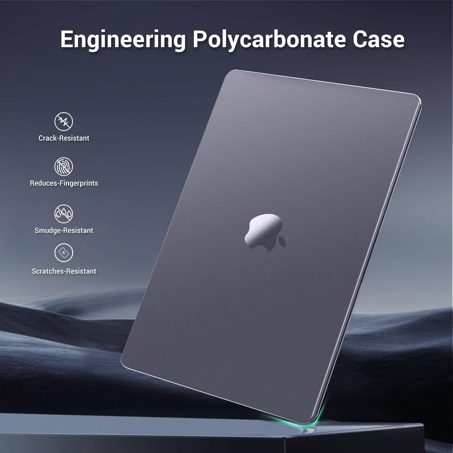 Engineering Polycarbonate Case  
- Crack-Resistant  
- Reduces Fingerprints  
- Smudge-Resistant  
- Scratches-Resistant