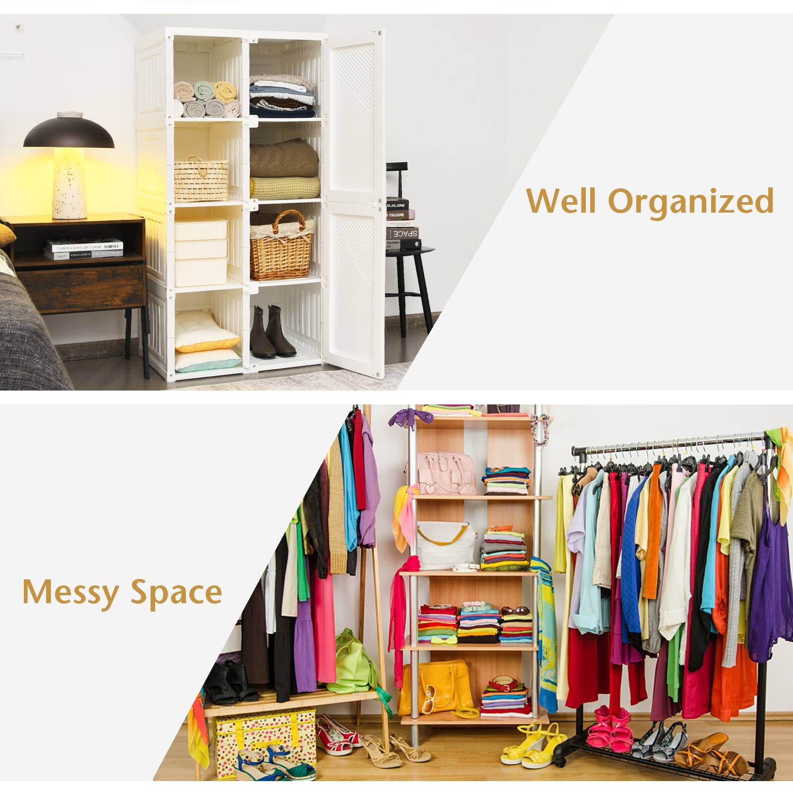 - Well Organized
- Messy Space