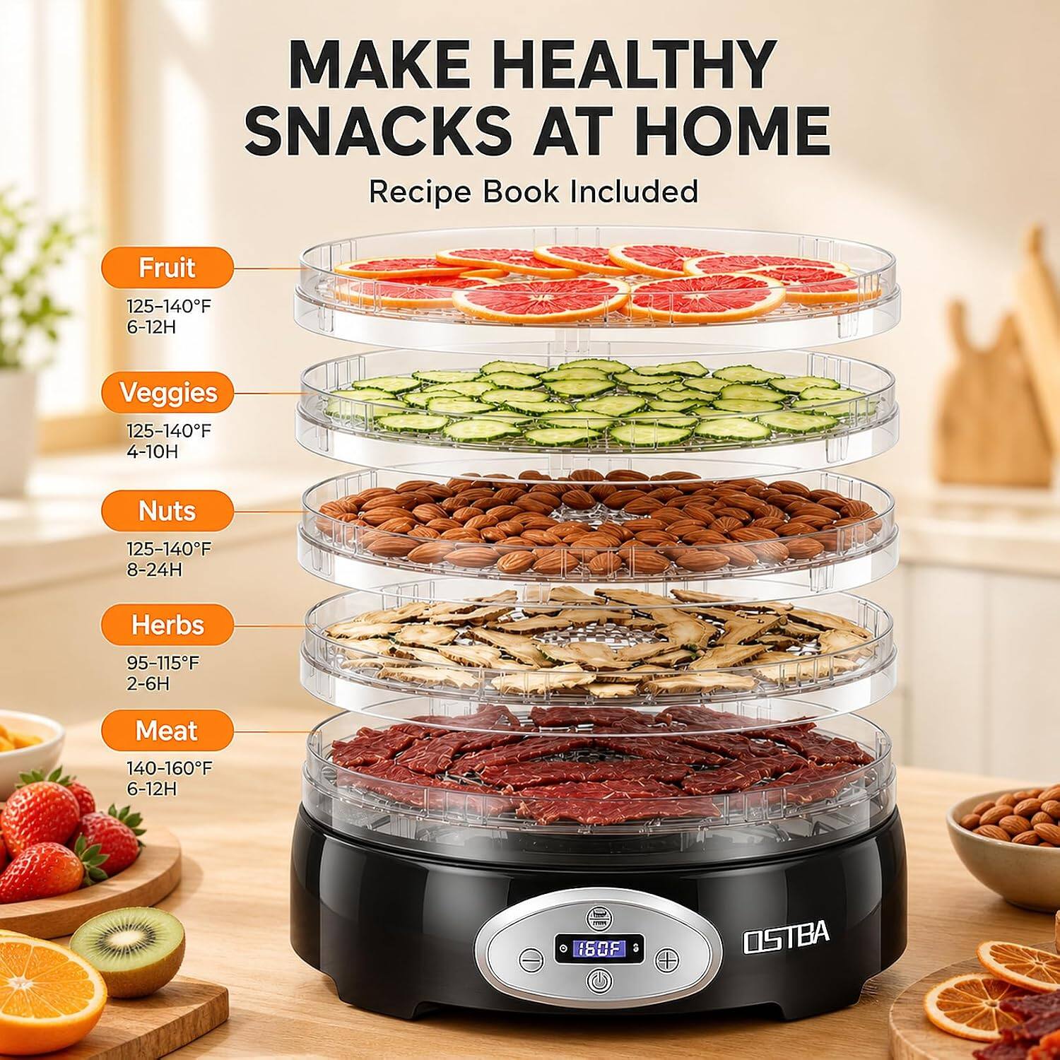 MAKE HEALTHY SNACKS AT HOME  
Recipe Book Included

Fruit  
125-140°F 6-12H

Veggies  
125-140°F 4-10H

Nuts  
125-140°F 8-24H

Herbs  
95-115°F 2-6H

Meat  
140-160°F 6-12H