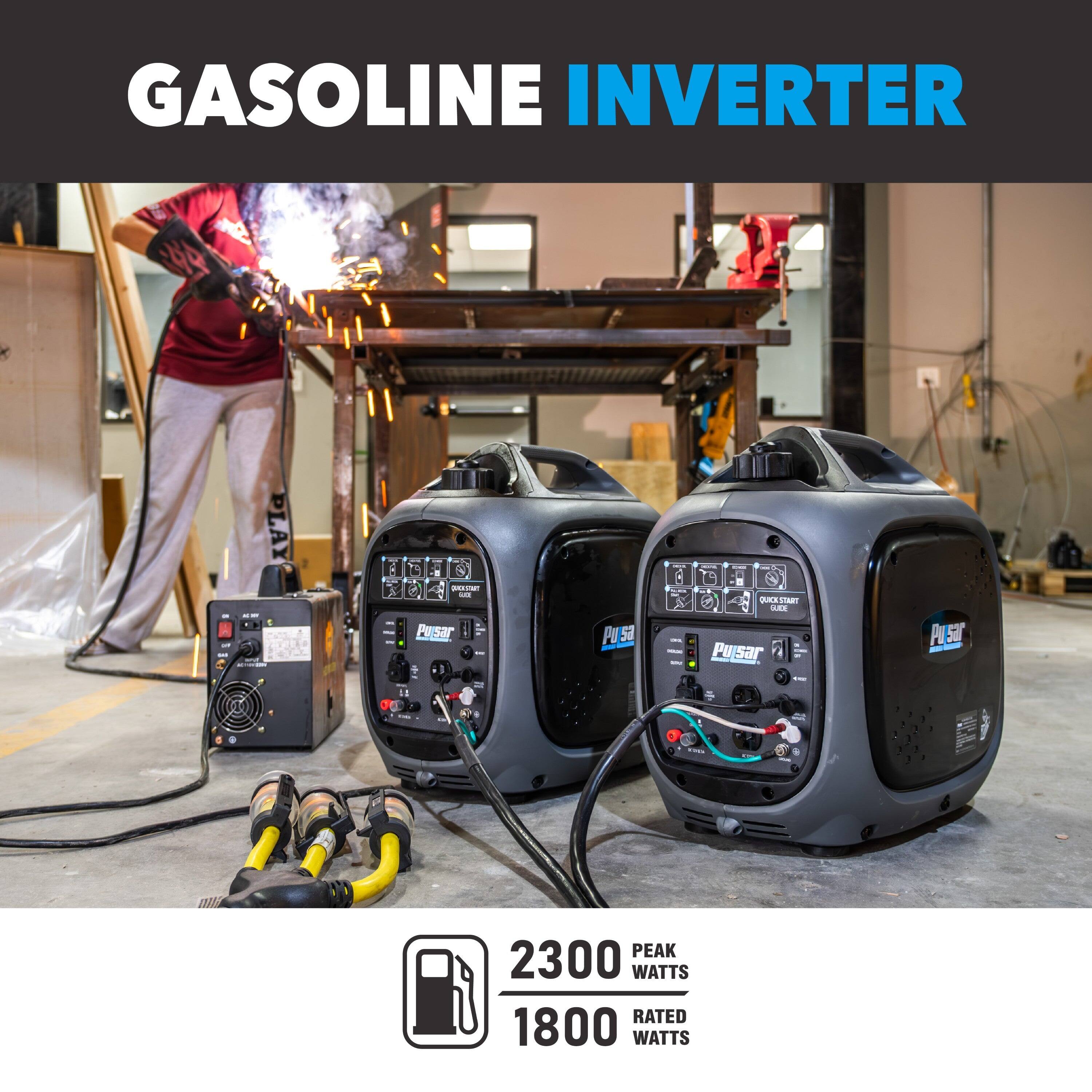 GASOLINE INVERTER

- PLAY 4
- P S
- PO 58
- 19 C RASIT LEE
- Pu Pusar
- PEAK 2300 WATTS
- RATED 1800 WATTS

2300 PEAK WATTS
1800 RATED WATTS
