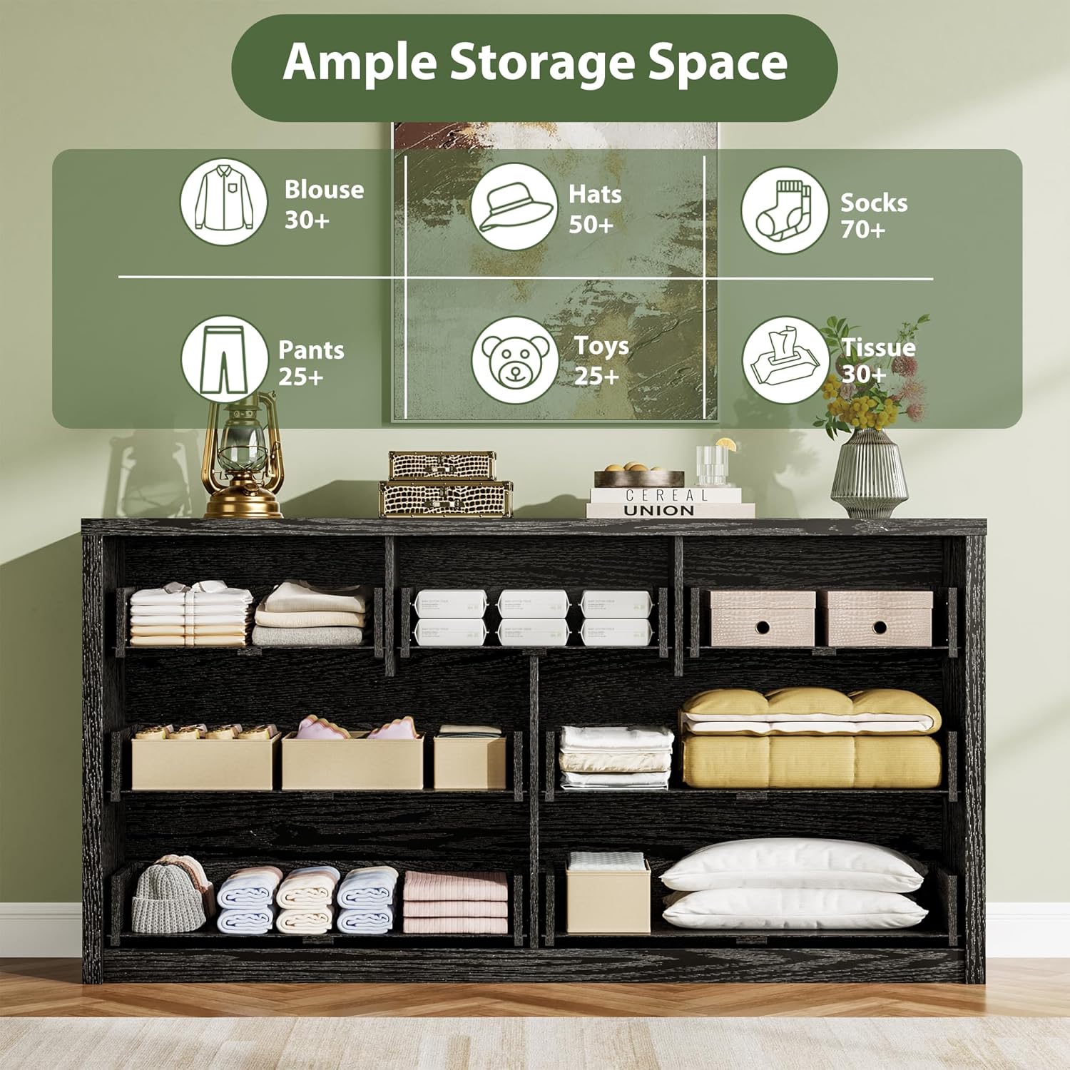 Ample Storage Space

- Blouse 30+
- Hats 50+
- Socks 70+
- Pants 25+
- Toys 25+
- Tissue 30+