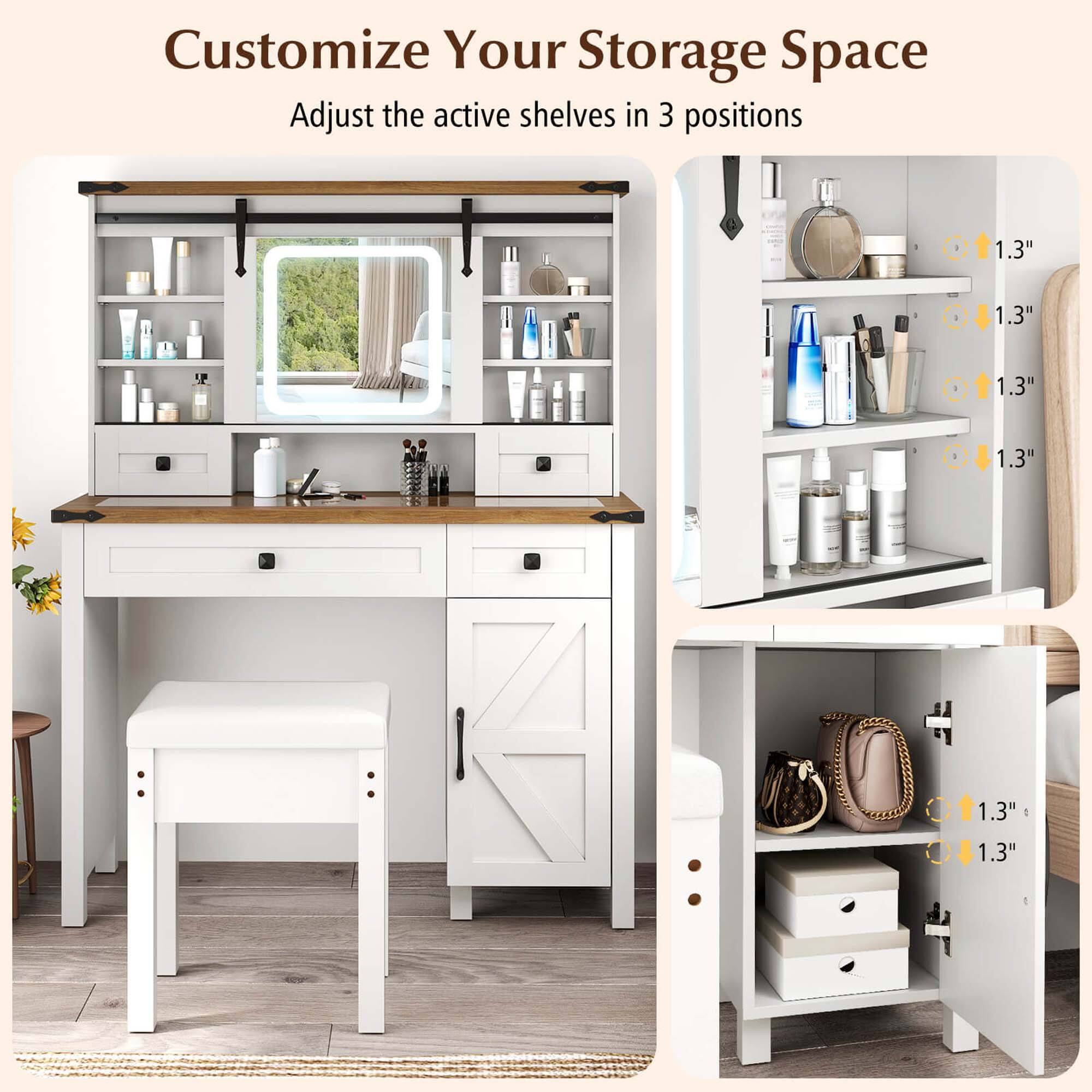 Customize Your Storage Space

Adjust the active shelves in 3 positions

1.3"  
1.3"  
1.3"  
1.3"  
1.3"  
1.3"  
1.3"  
1.3"