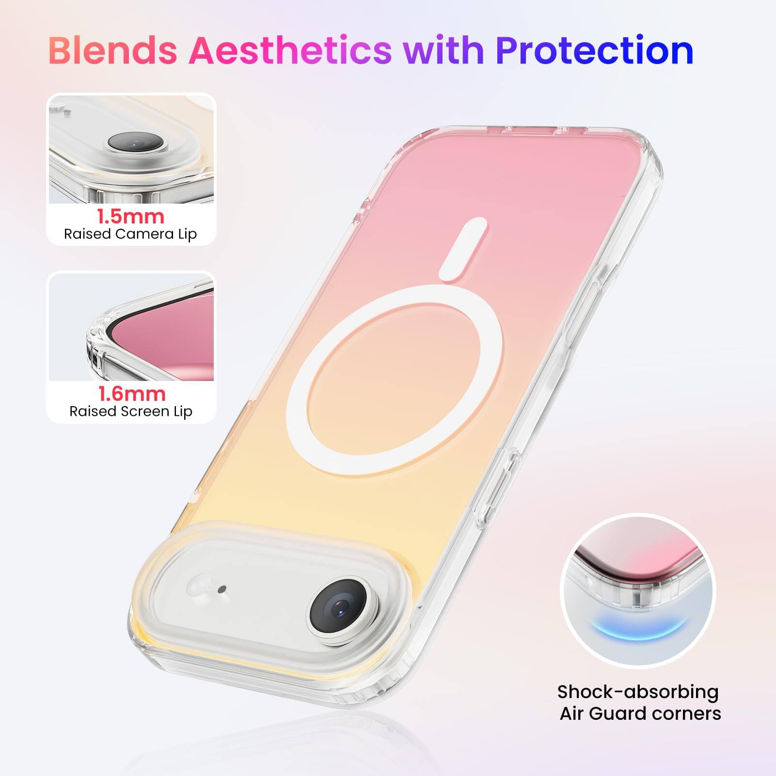 Blends Aesthetics with Protection

1.5mm Raised Camera Lip

1.6mm Raised Screen Lip

Shock-absorbing Air Guard corners