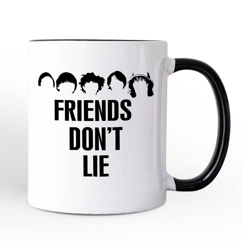 FRIENDS DON'T LIE