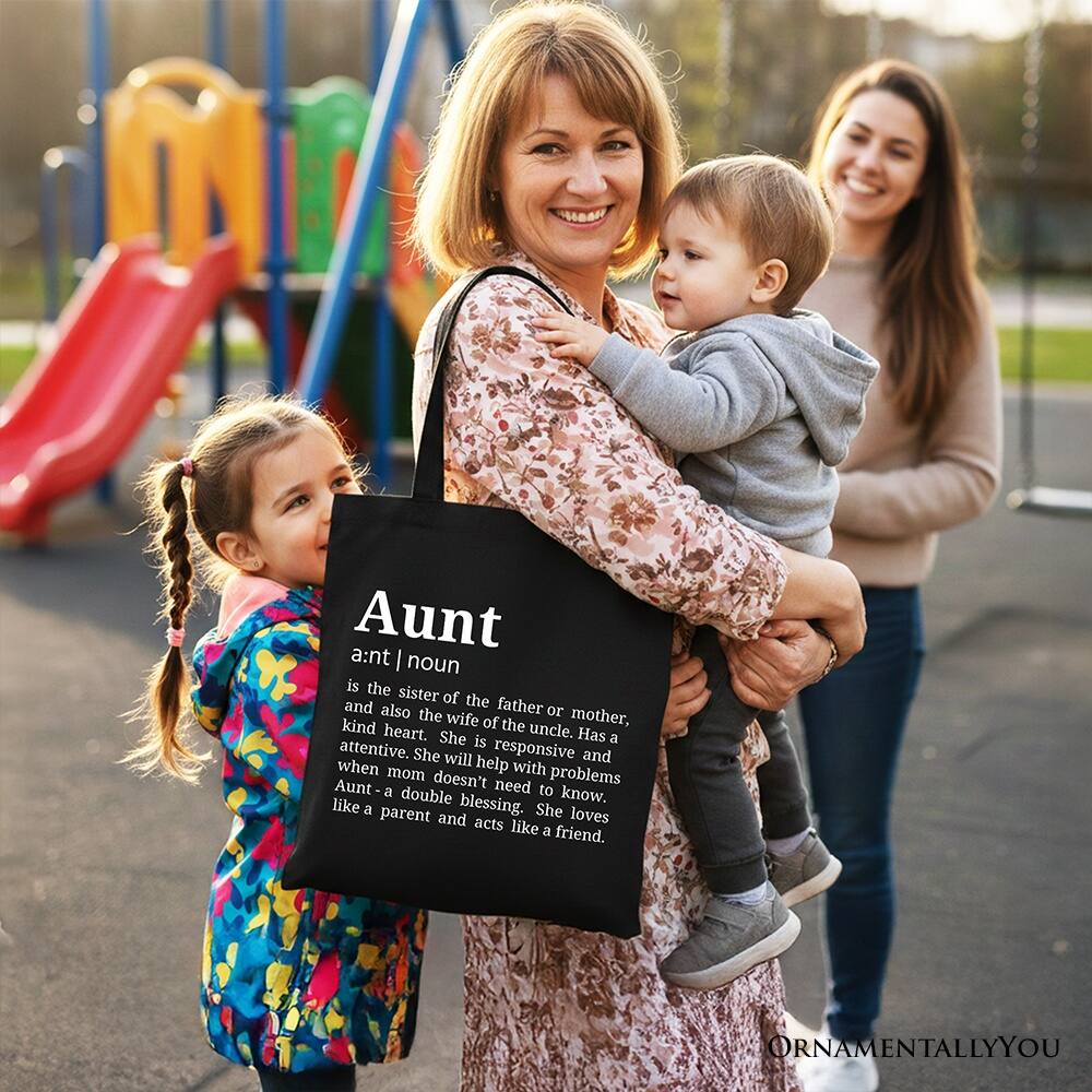 Aunt  
a:nt | noun  
is the sister of the father or mother, and also the wife of the uncle. She has a kind heart. She is attentive and responsive. She will help with problems when mom doesn't need to know. Aunt-a double blessing. She loves and acts like a parent and a friend.  

ORNAMENTALLY YOU