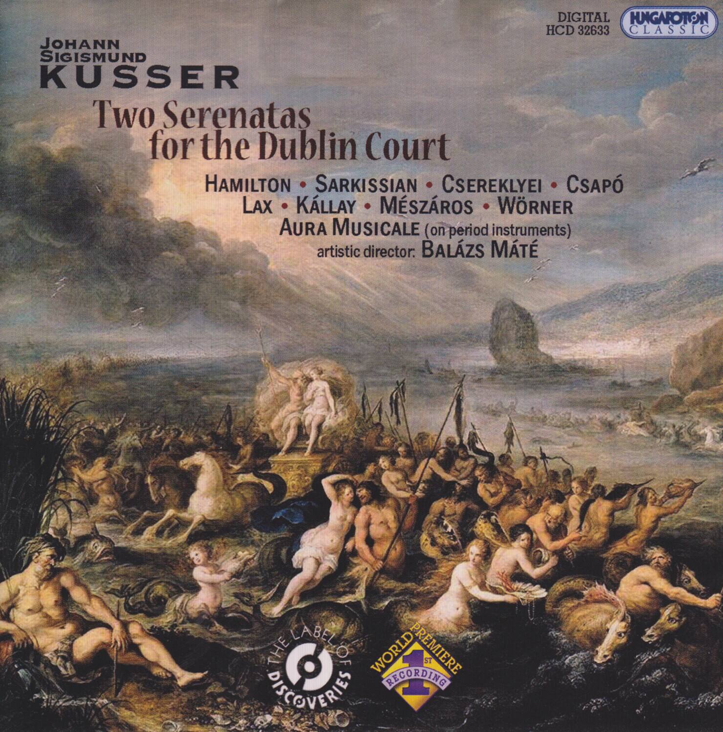 Kusser / Hamilton / Sarkissian - Two Serenatas for the Dublin Court   - COMPACT DISCS [CD]