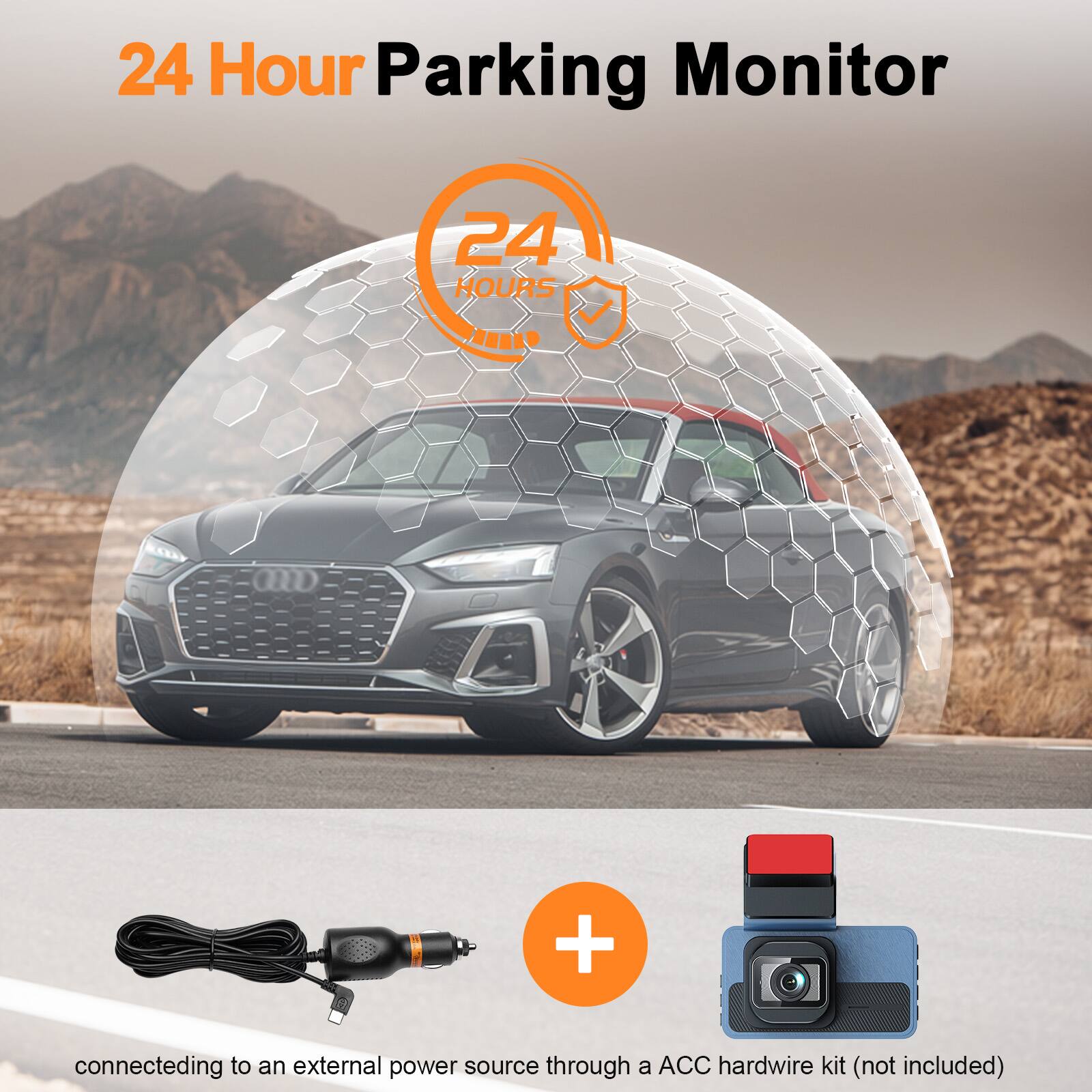24 Hour Parking Monitor

24 HOURS

connected to an external power source through a ACC hardwire kit (not included)