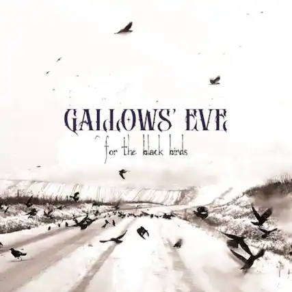Gallows' Eve
for the black birds