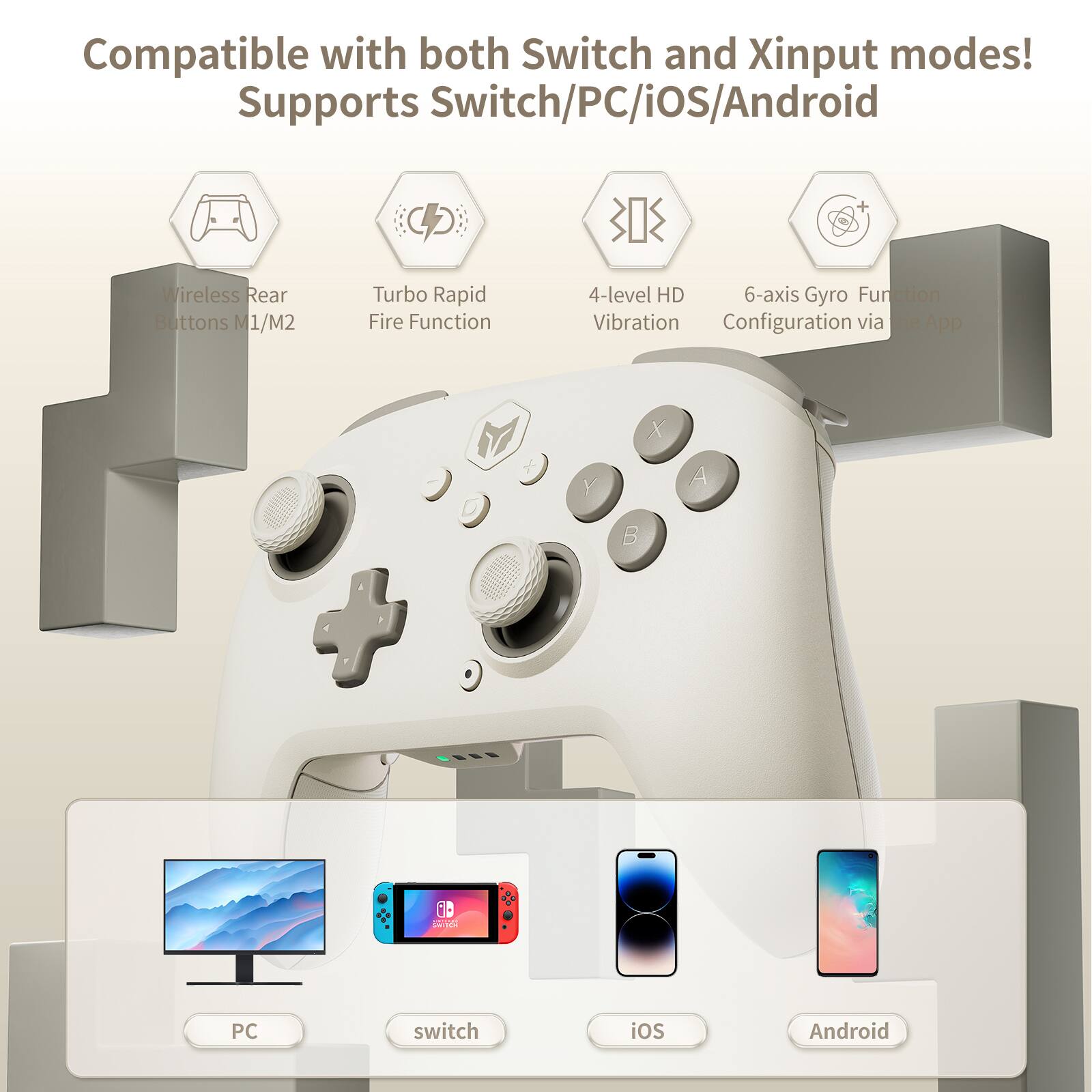 Compatible with both Switch and Xinput modes! Supports Switch/PC/iOS/Android

- Wireless Rear Buttons M1/M2
- Turbo Rapid Fire Function
- 4-level HD Vibration
- 6-axis Gyro Function
- Configuration via the App

Buttons: Y, X, A, B, 00