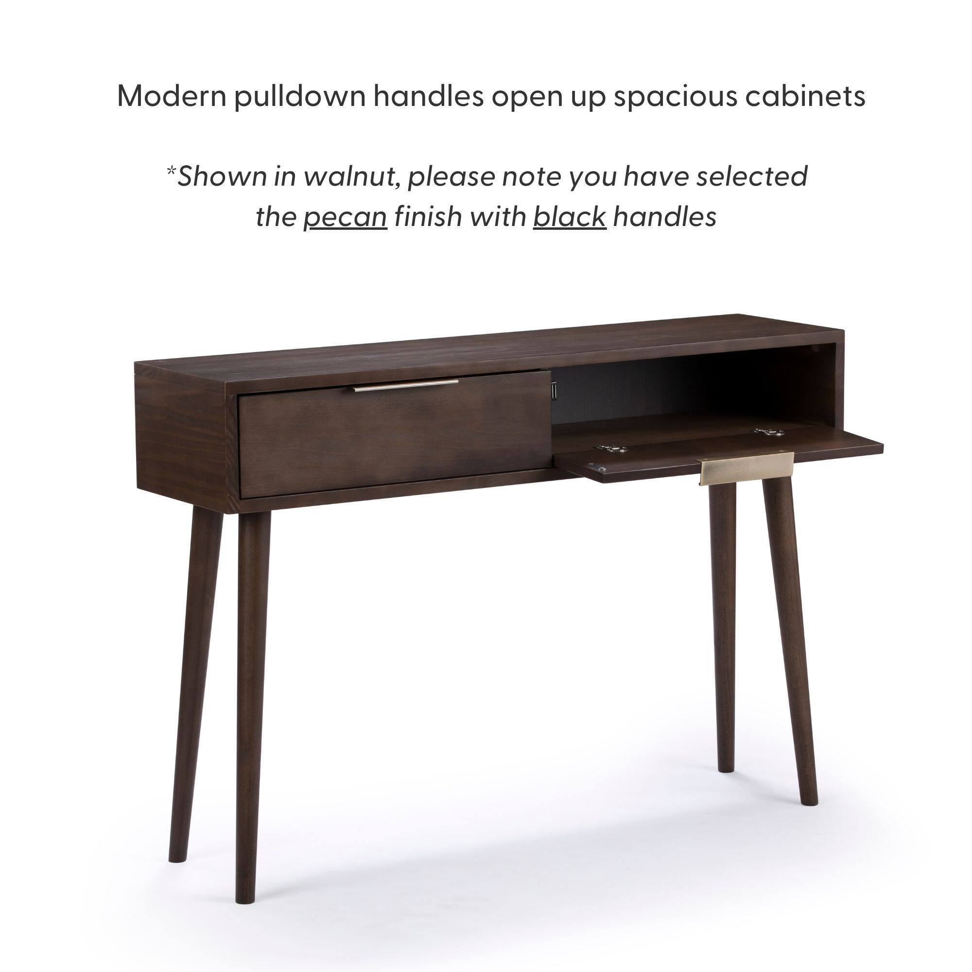 Modern pulldown handles open up spacious cabinets  
*Shown in walnut, please note you have selected the pecan finish with black handles