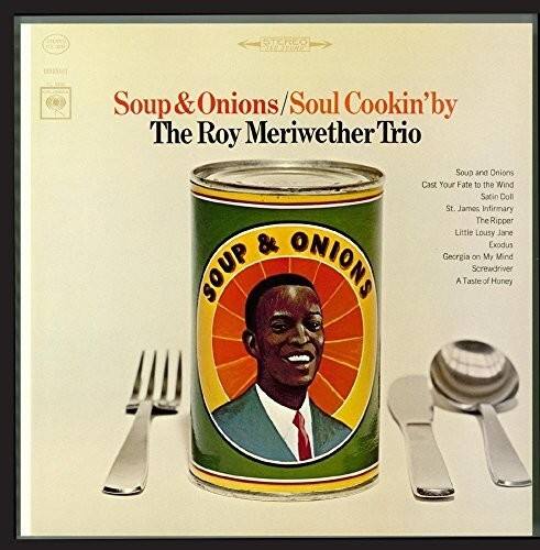Roy Meriwether - Soup & Onions / Soul Cookin' By  - COMPACT DISCS