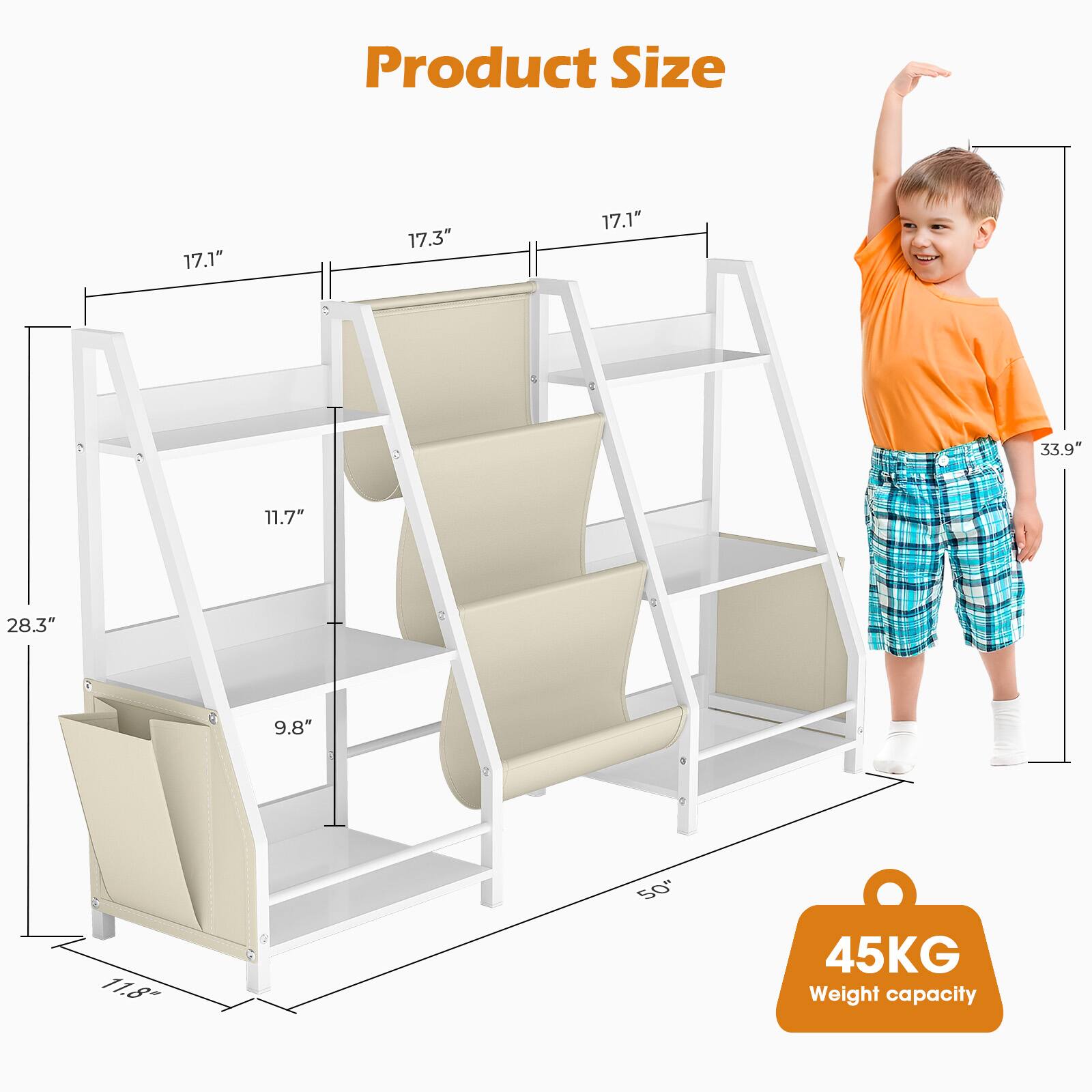 Product Size

- 17.1"
- 17.3"
- 17.1"
- 11.7"
- 28.3"
- 9.8"
- 11.8"
- 33.9"
- 50"
- 45KG Weight capacity