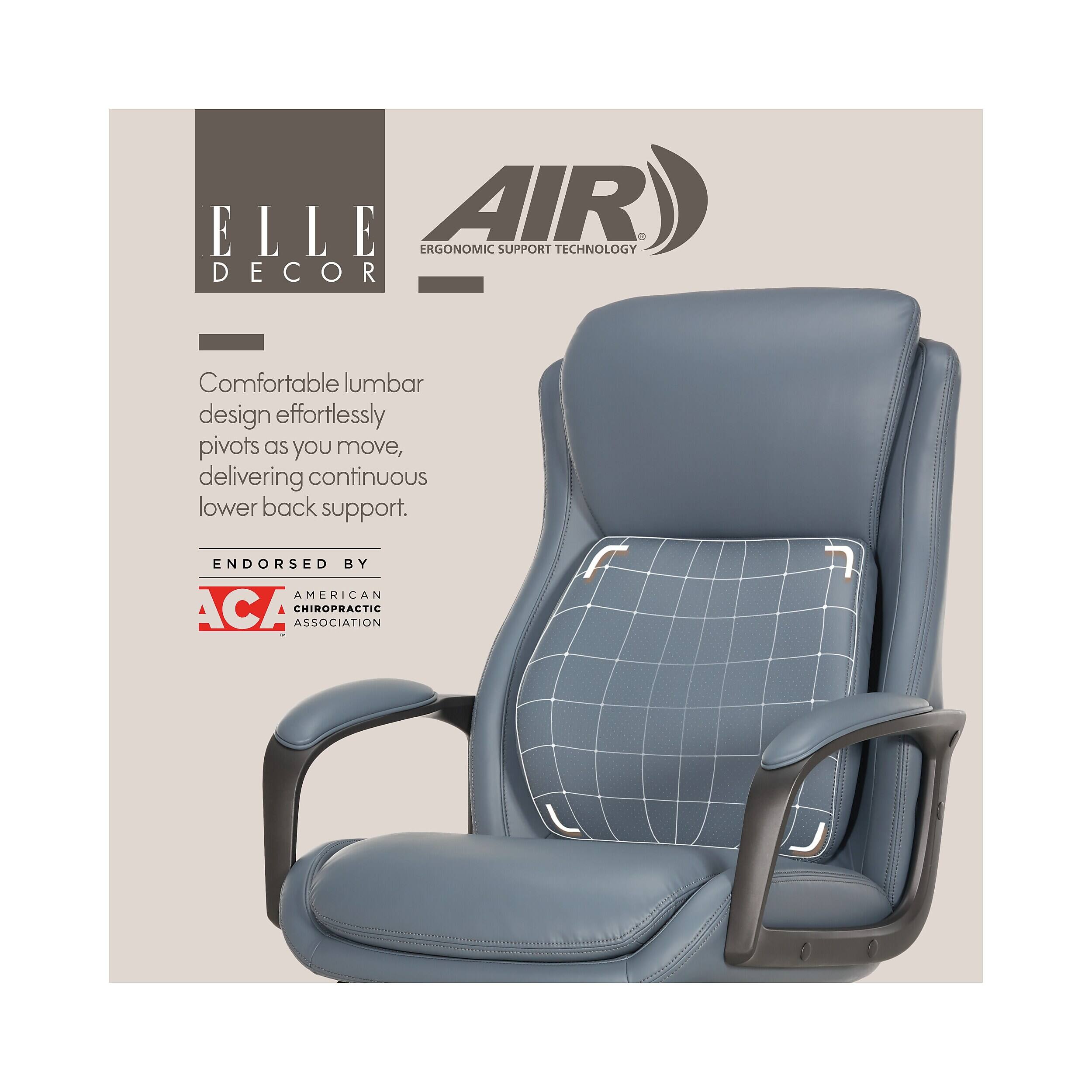 ELLE AIR ERGONOMIC SUPPORT TECHNOLOGY DECOR

Comfortable lumbar design effortlessly pivots as you move, delivering continuous lower back support.

ENDORSED BY AMERICAN ACA ASSOCIATION CHIROPRACTIC