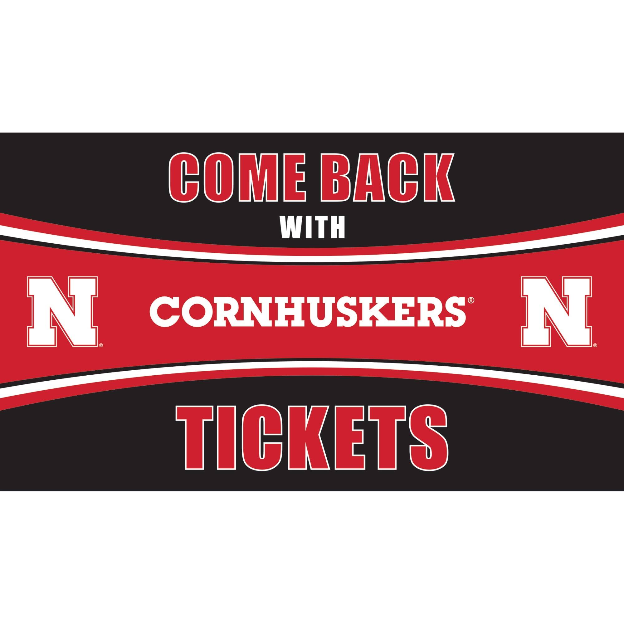 Evergreen Enterprises - Nebraska Huskers 28" x 16" Come Back With Tickets Door Mat - Multicolor