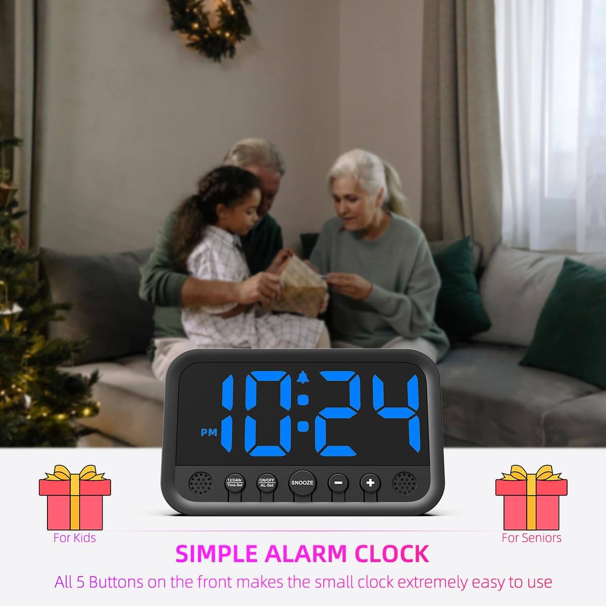 PM 10:24 10m SOORT - A SNOOZE I

SIMPLE ALARM CLOCK

For Kids For Seniors

All 5 Buttons on the front makes the small clock extremely easy to use