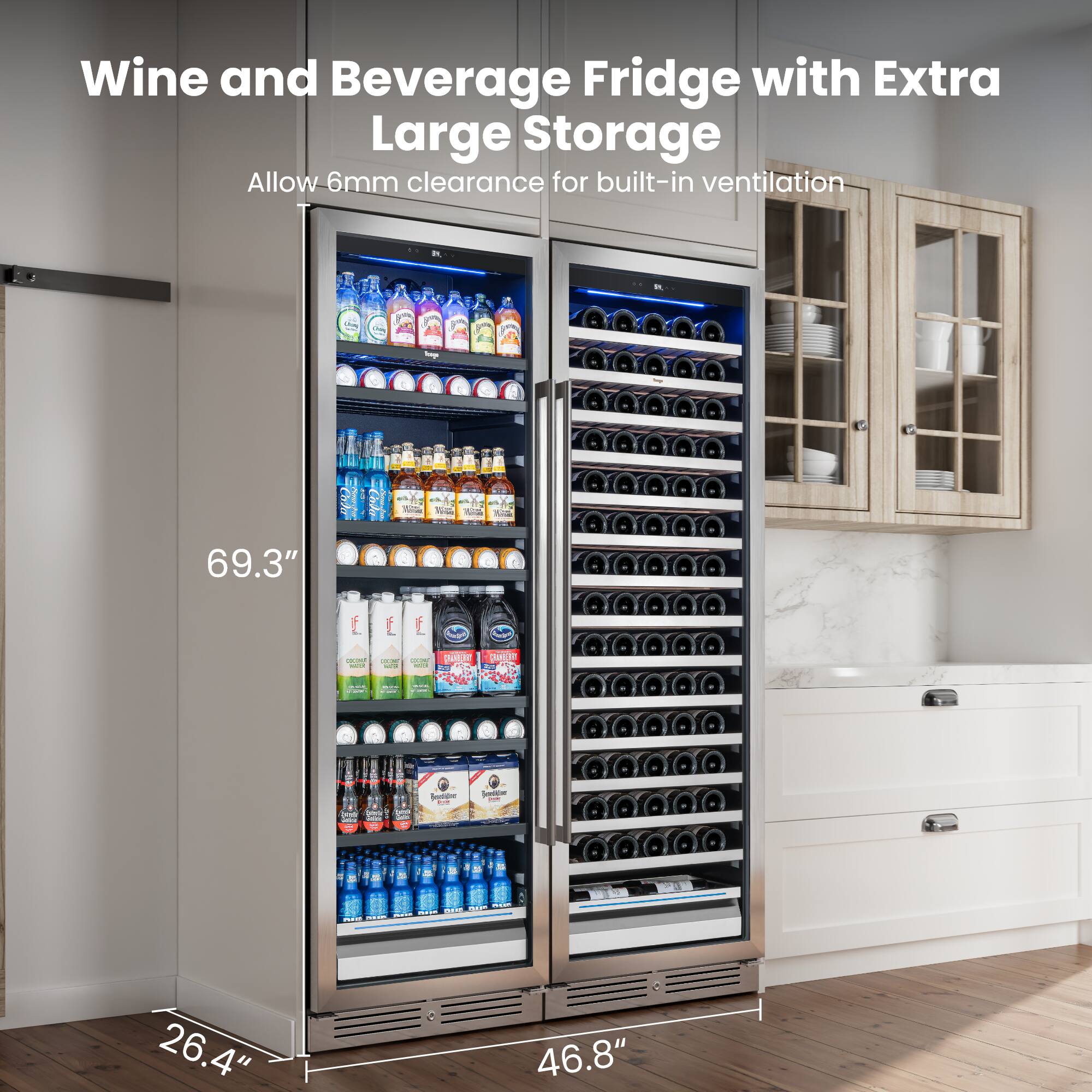 Wine and Beverage Fridge with Extra Large Storage

Allow 6mm clearance for built-in ventilation

69.3"  
26.4"  
46.8"
