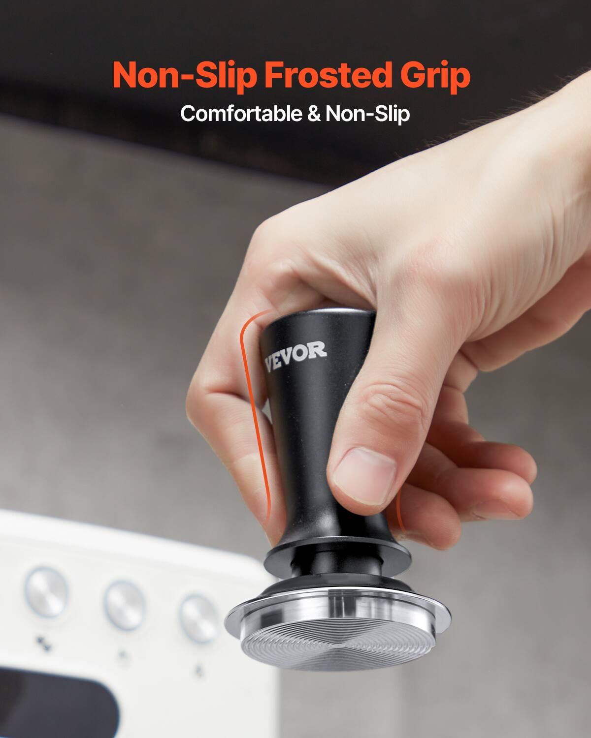 Non-Slip Frosted Grip  
Comfortable & Non-Slip
