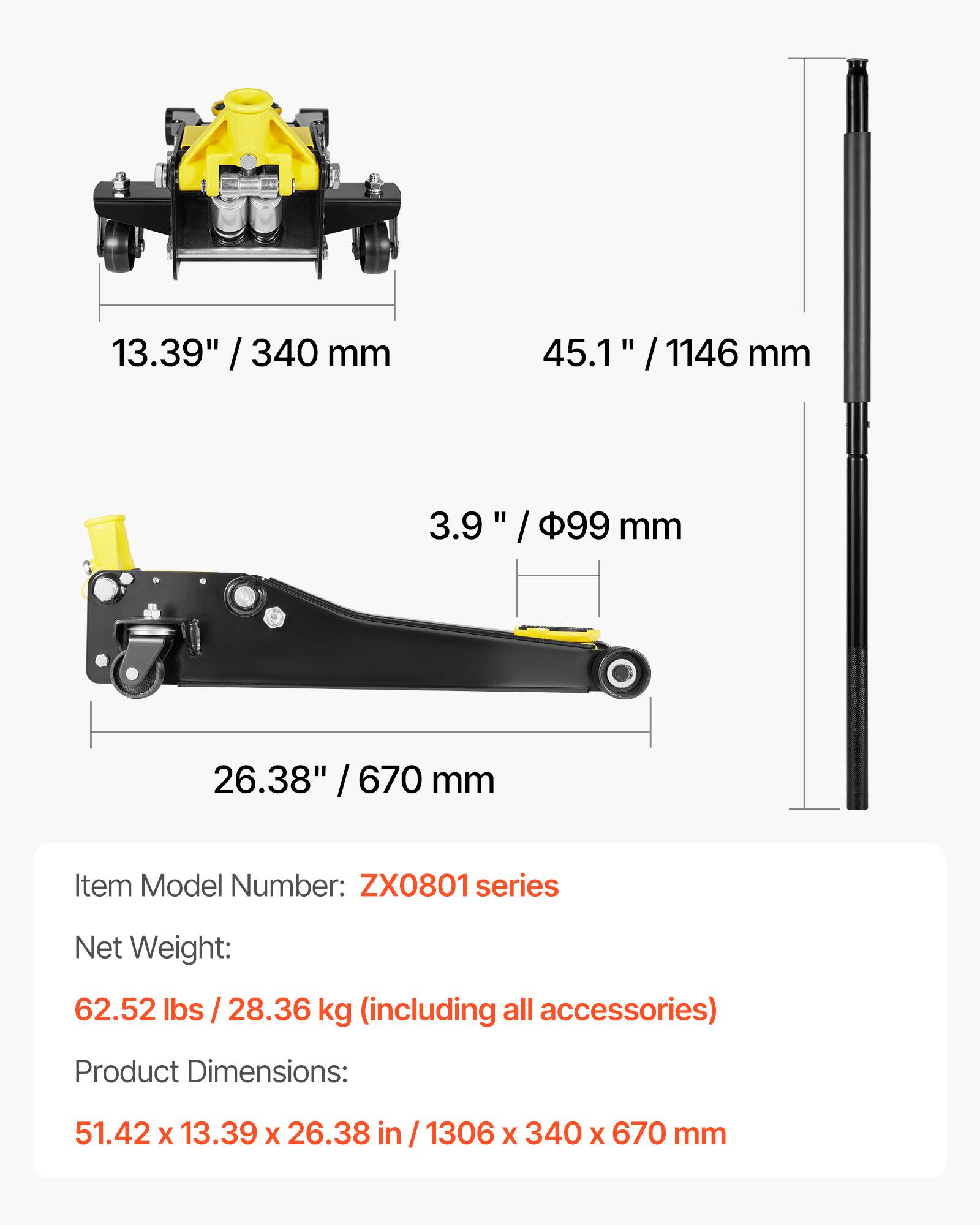 13.39" / 340 mm  
45.1" / 1146 mm  
3.9" / Ø99 mm  
26.38" / 670 mm  

Item Model Number: ZX0801 series  
Net Weight: 62.52 lbs / 28.36 kg (including all accessories)  
Product Dimensions: 51.42 x 13.39 x 26.38 in / 1306 x 340 x 670 mm