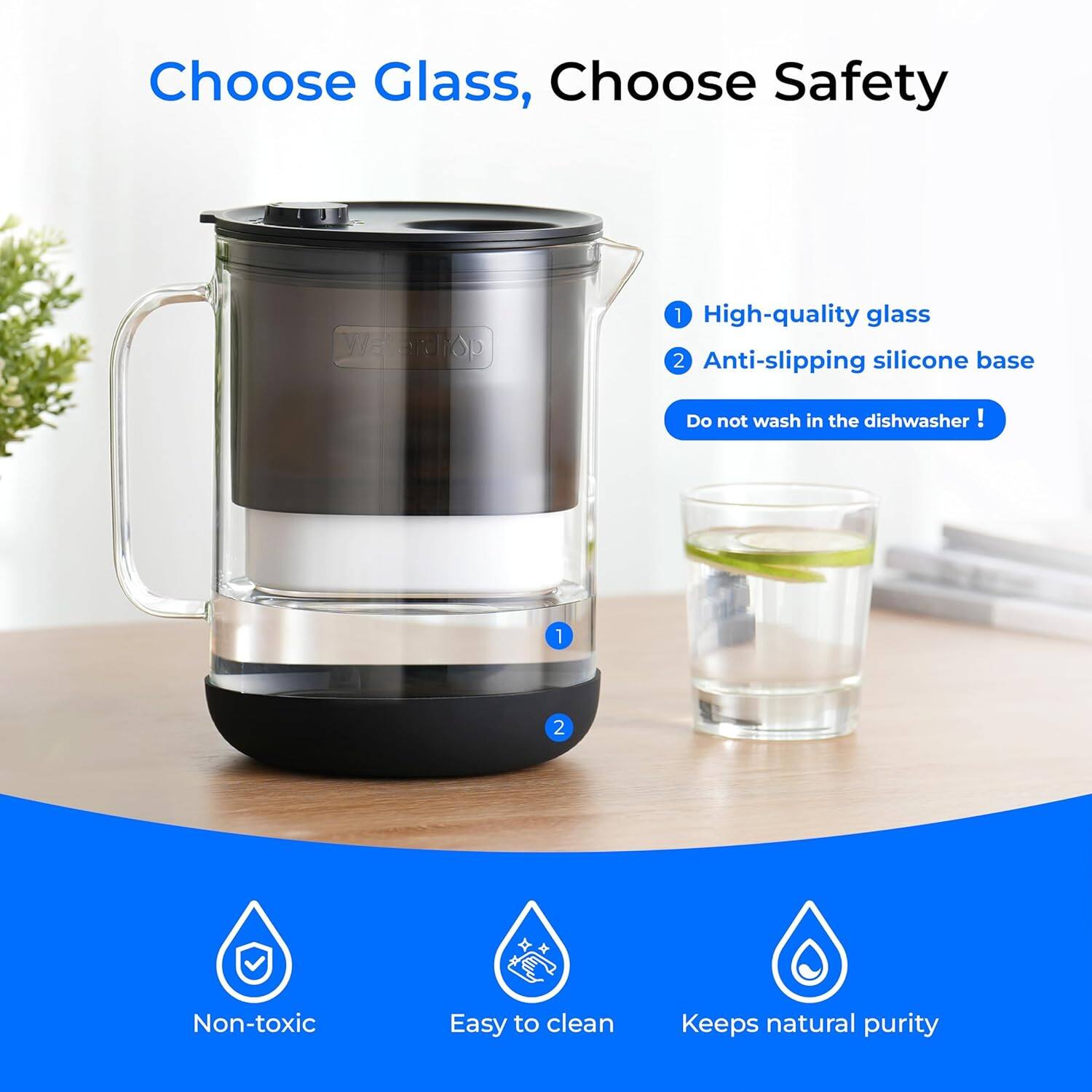 Choose Glass, Choose Safety

1. High-quality glass
2. Anti-slipping silicone base

Do not wash in the dishwasher!

Non-toxic
Easy to clean
Keeps natural purity