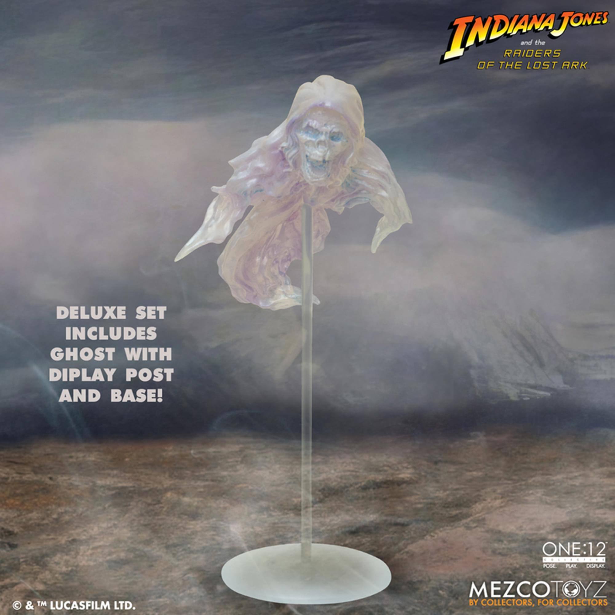 INDIANA JONES and the RAIDERS OF THE LOST ARK DELUXE SET INCLUDES GHOST WITH DISPLAY POST AND BASE! ONE:12 POSE PLATX DISPLAY & & TM LUCASFILM LTD. MEZCOTOYZ BY COLLECTORS, FOR COLLECTORS