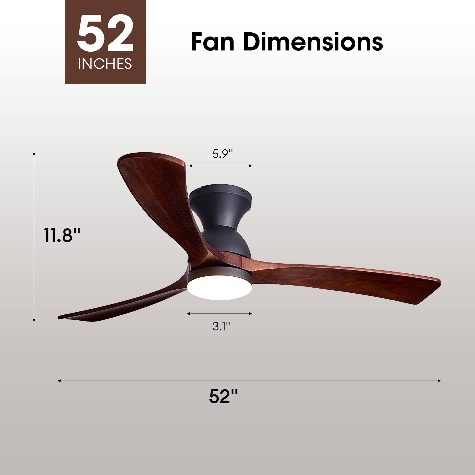 52 INCHES Fan Dimensions 5.9" 11.8" 3.1" 52"