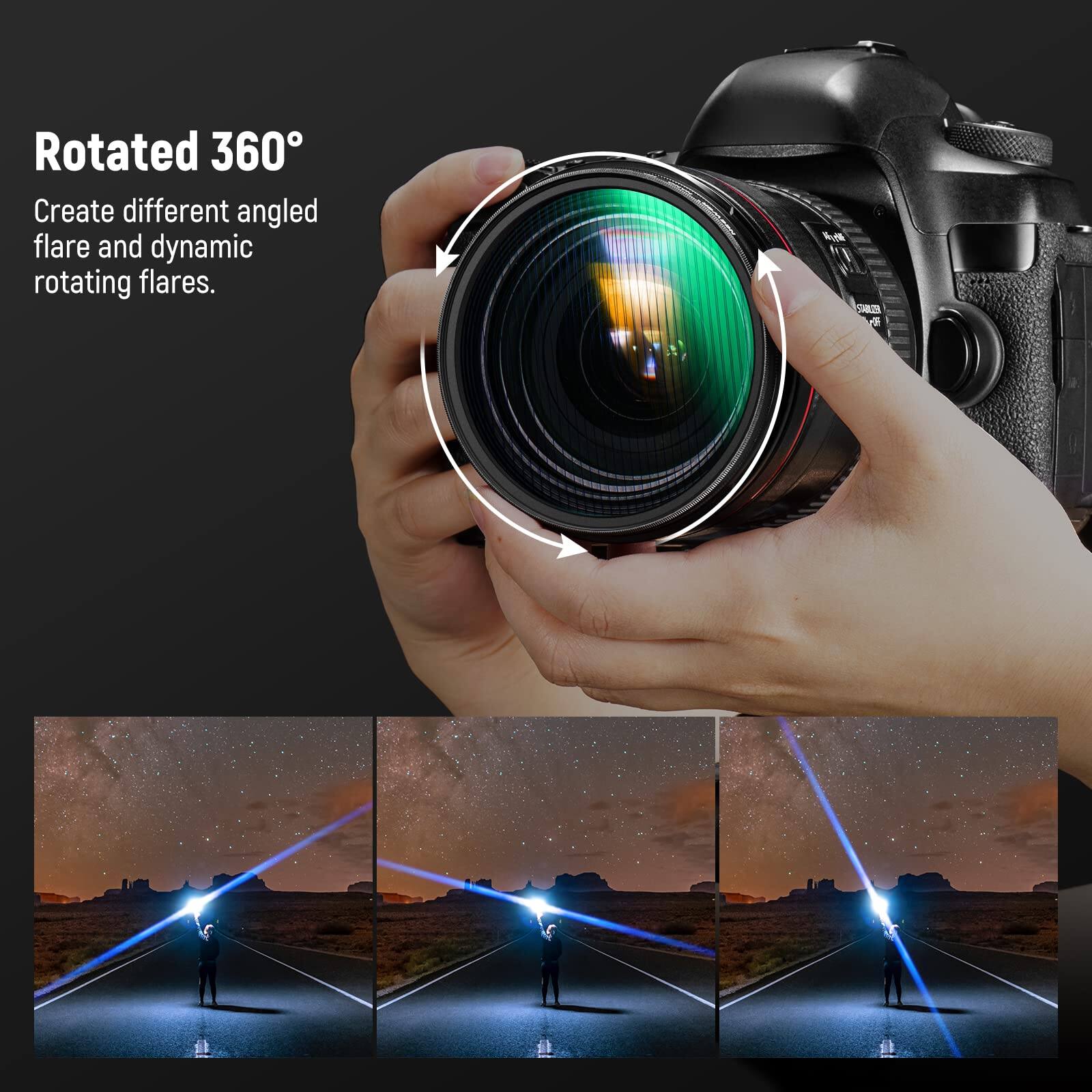 Rotated 360°  
Create different angled flare and dynamic rotating flares.