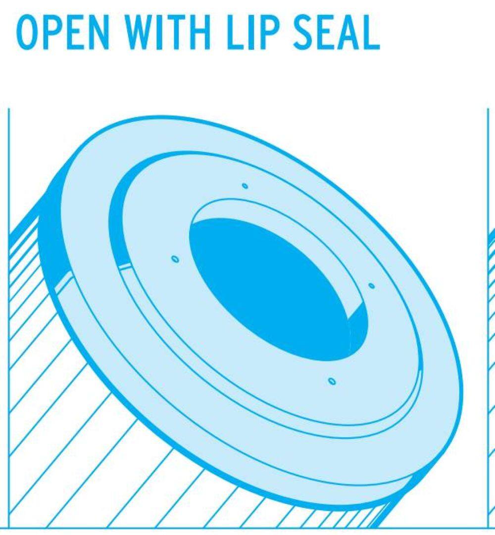 OPEN WITH LIP SEAL