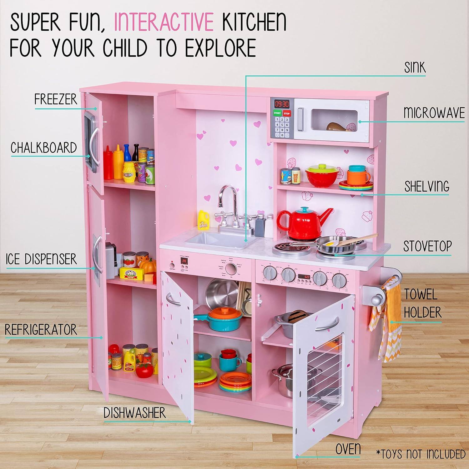 SUPER FUN, INTERACTIVE KITCHEN FOR YOUR CHILD TO EXPLORE

SINK
FREEZER
CHALKBOARD
MICROWAVE
SHELVING
ICE DISPENSER
STOVETOP
REFRIGERATOR
TOWEL HOLDER
DISHWASHER
OVEN
*TOYS NOT INCLUDED