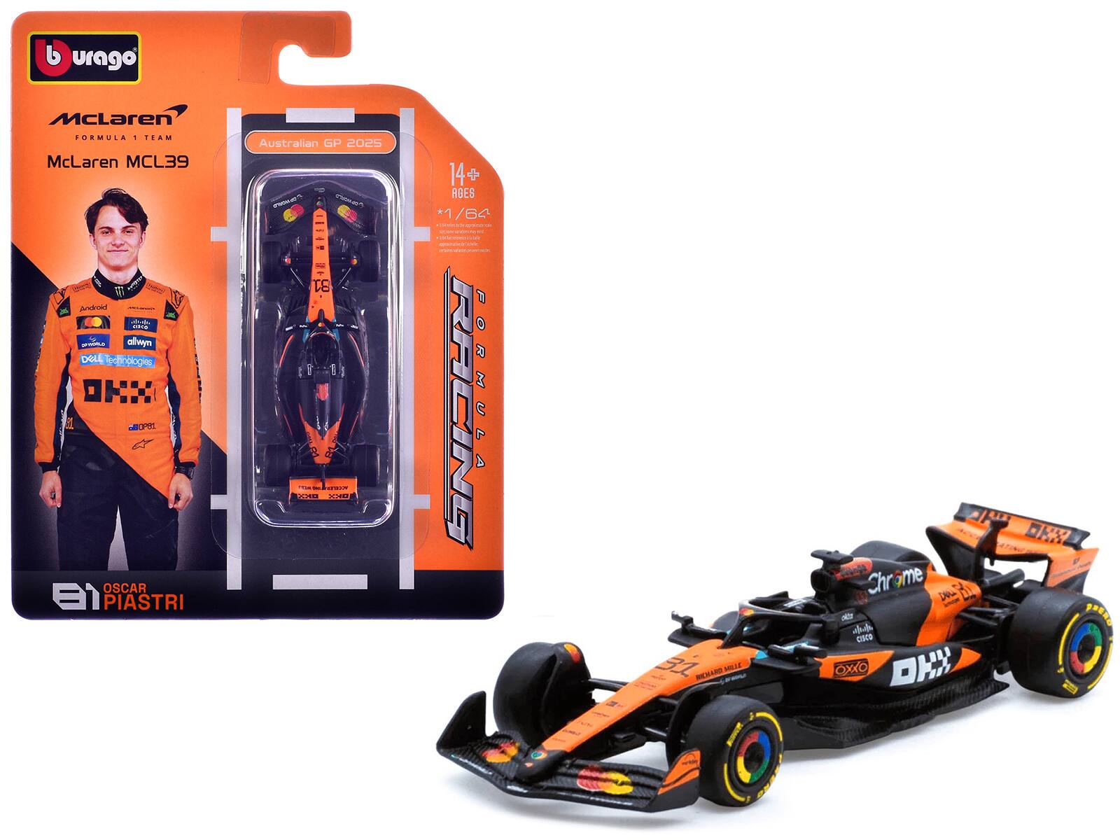 burago McLaren FORMULA 1 TEAM McLaren MCL39  
Australian GP 2025  
14+ AGES  
1/64  
RACING FORMULA 1  
Oscar PIASTRI  
Android  
allwyn  
DOLL Technologies  
OH!  
Richard Mille  
DKM  
Chrome  
csrO  
XXO