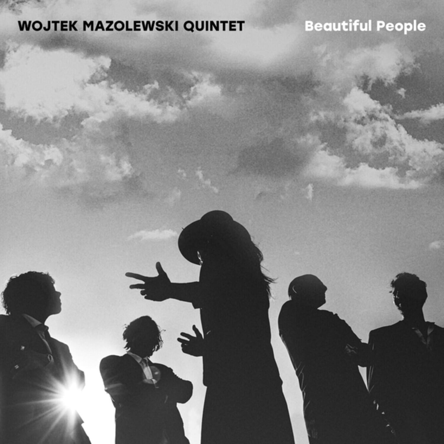 WOJTEK MAZOLEWSKI QUINTET  
Beautiful People